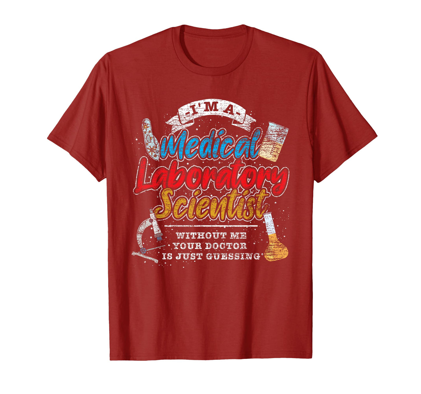 Funny Lab Technologist Medical Laboratory Scientist T-Shirt