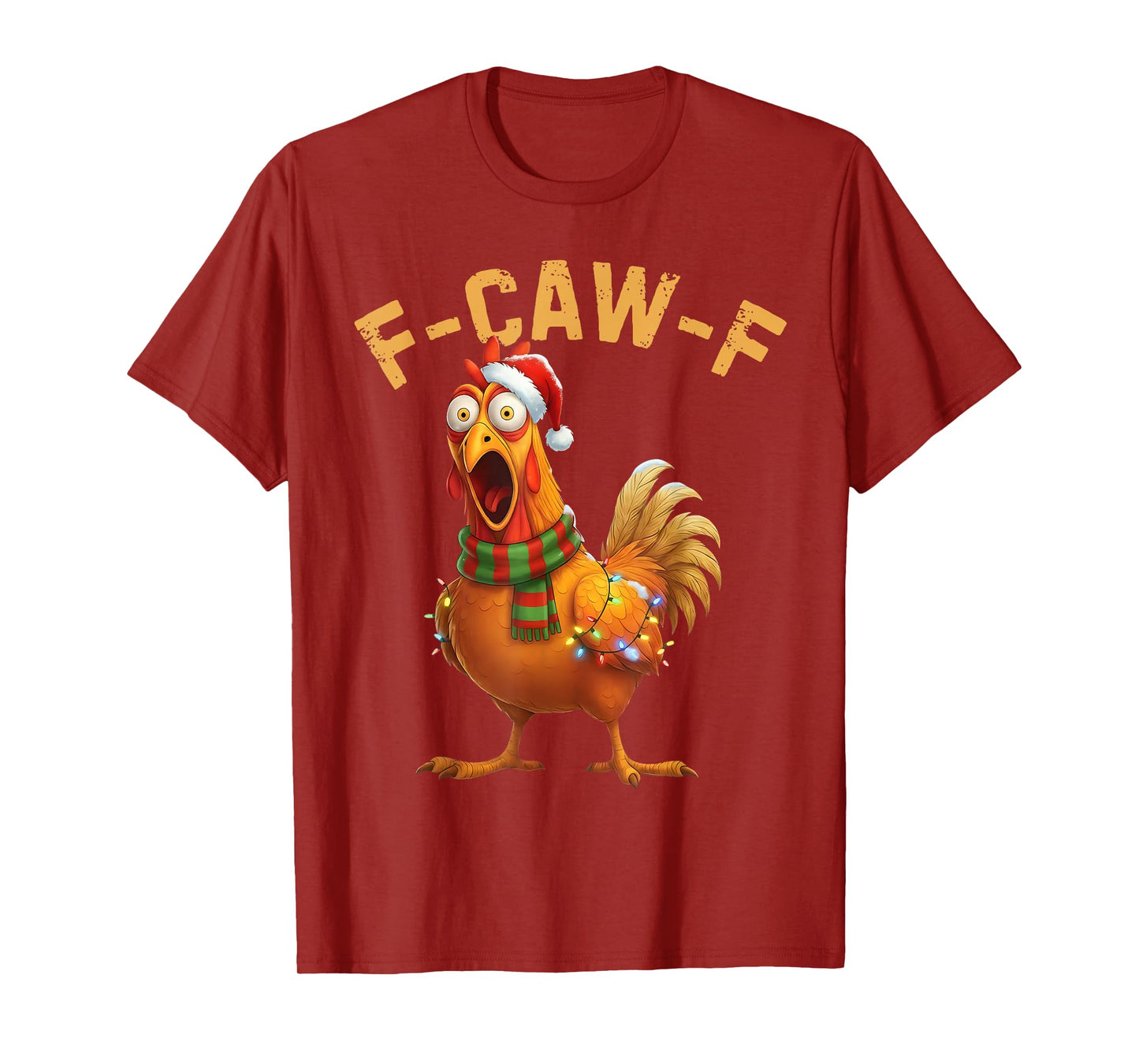 Funny F-Caw-F Chicken FCAWF Funny Christmas Rooster Meme T-Shirt