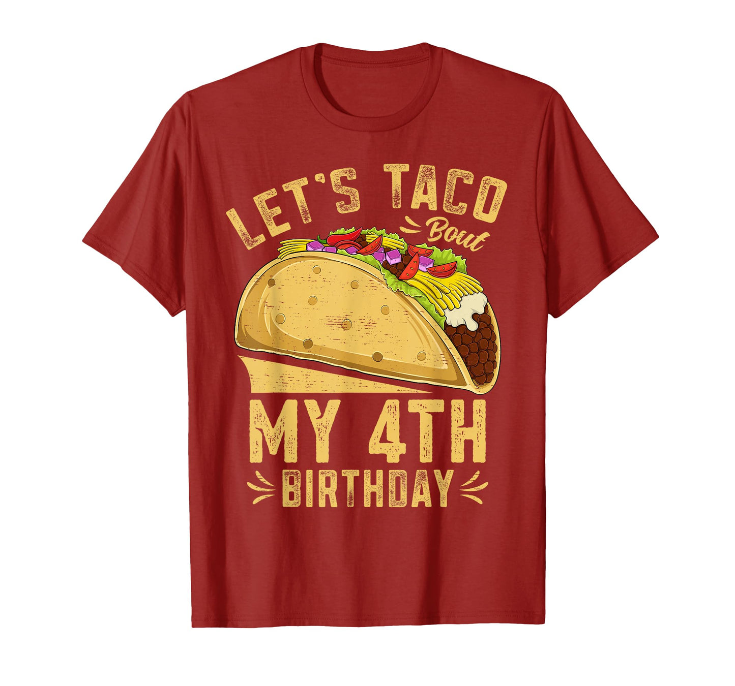 Funny 4 Year Old Let's Taco Bout My 4th Birthday Kids T-Shirt