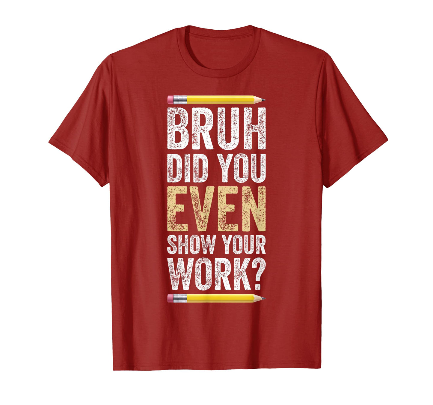 Funny Math Teacher Joke Men Women Fun Best Math Quotes T-Shirt