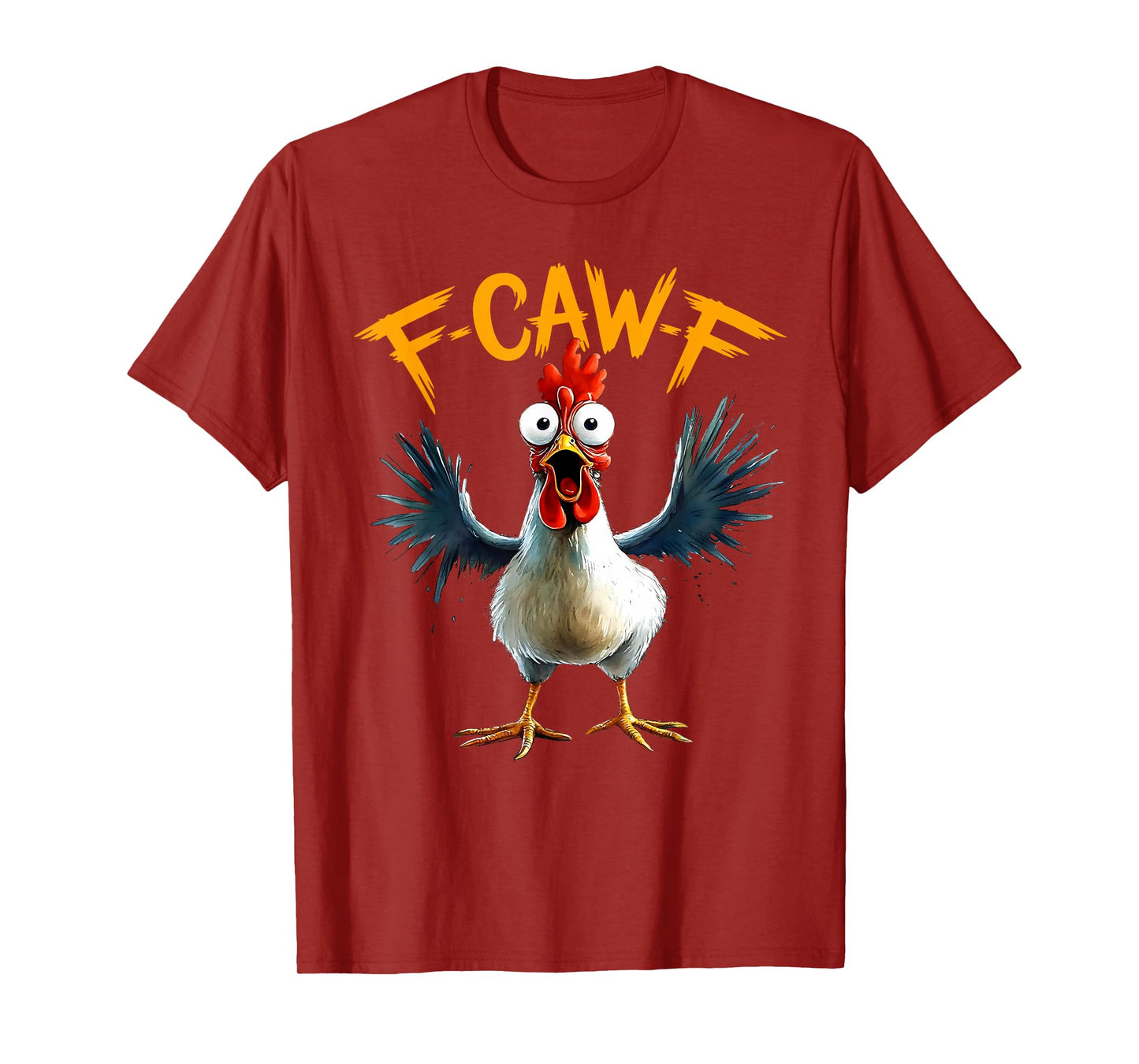 Funny F-Caw-F Chicken FCAWF Rooster Halloween Bird Crow T-Shirt