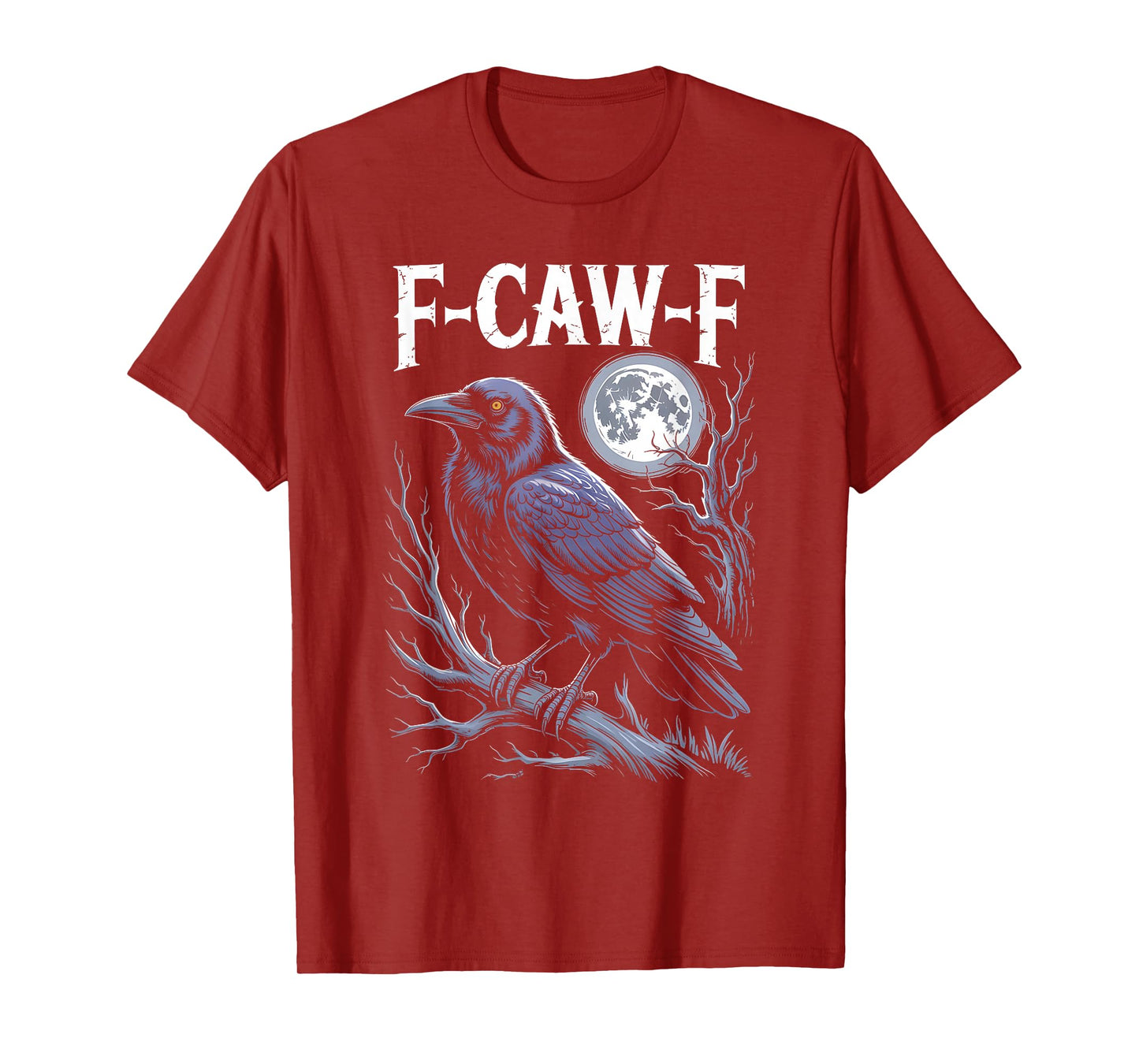 Funny F-Caw-F Crow Gothic Moon Humor Halloween T-Shirt