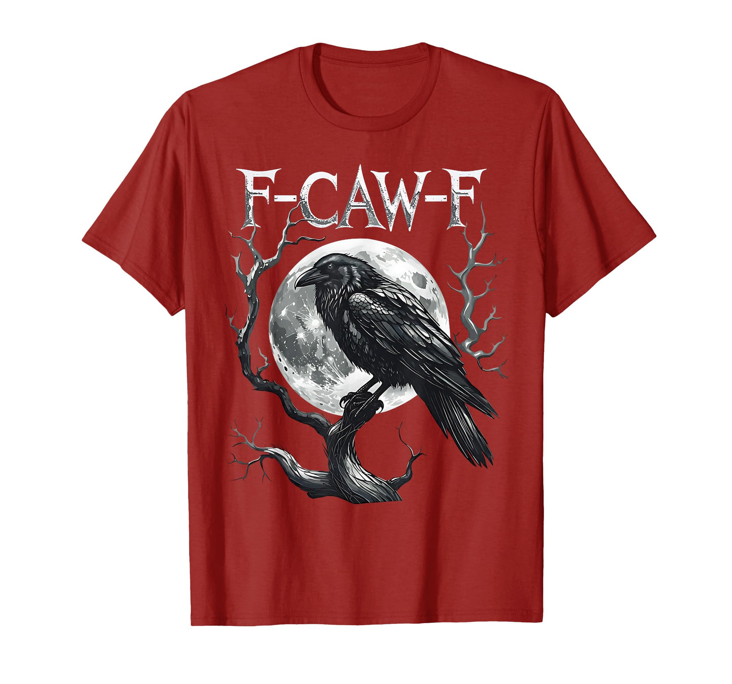 Black Crow, F-Caw-F Funny Black Bird Moon Gothic Adult Humor T-Shirt