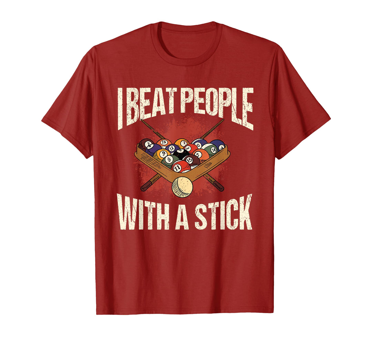 I Beat People With A Stick Billiards Pool Snooker Pyramid T-Shirt