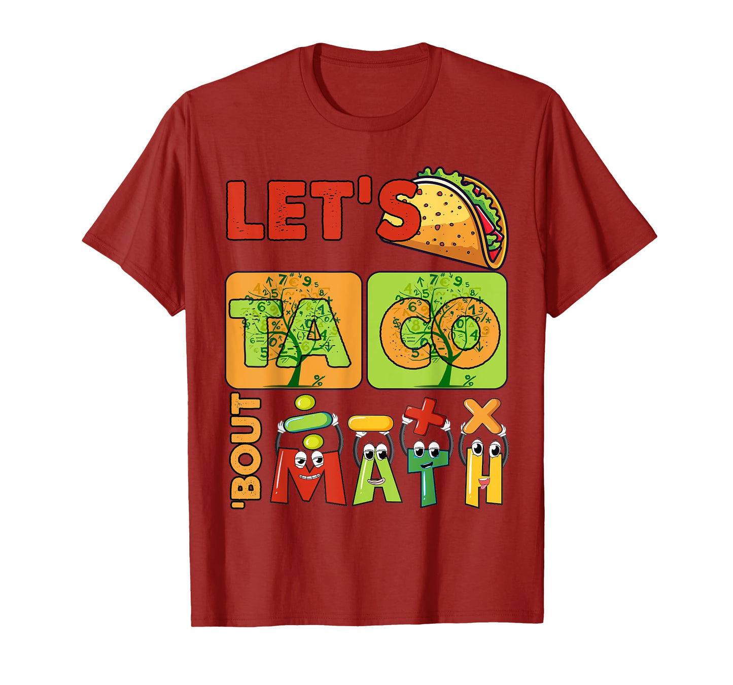 Funny Lets Taco Bout Math Kids Teacher Back To School First T-Shirt