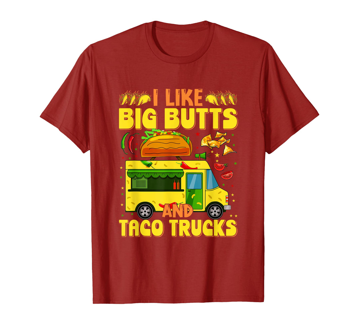 Cinco de Mayo, I like big butts and taco Trucks funny T-Shirt