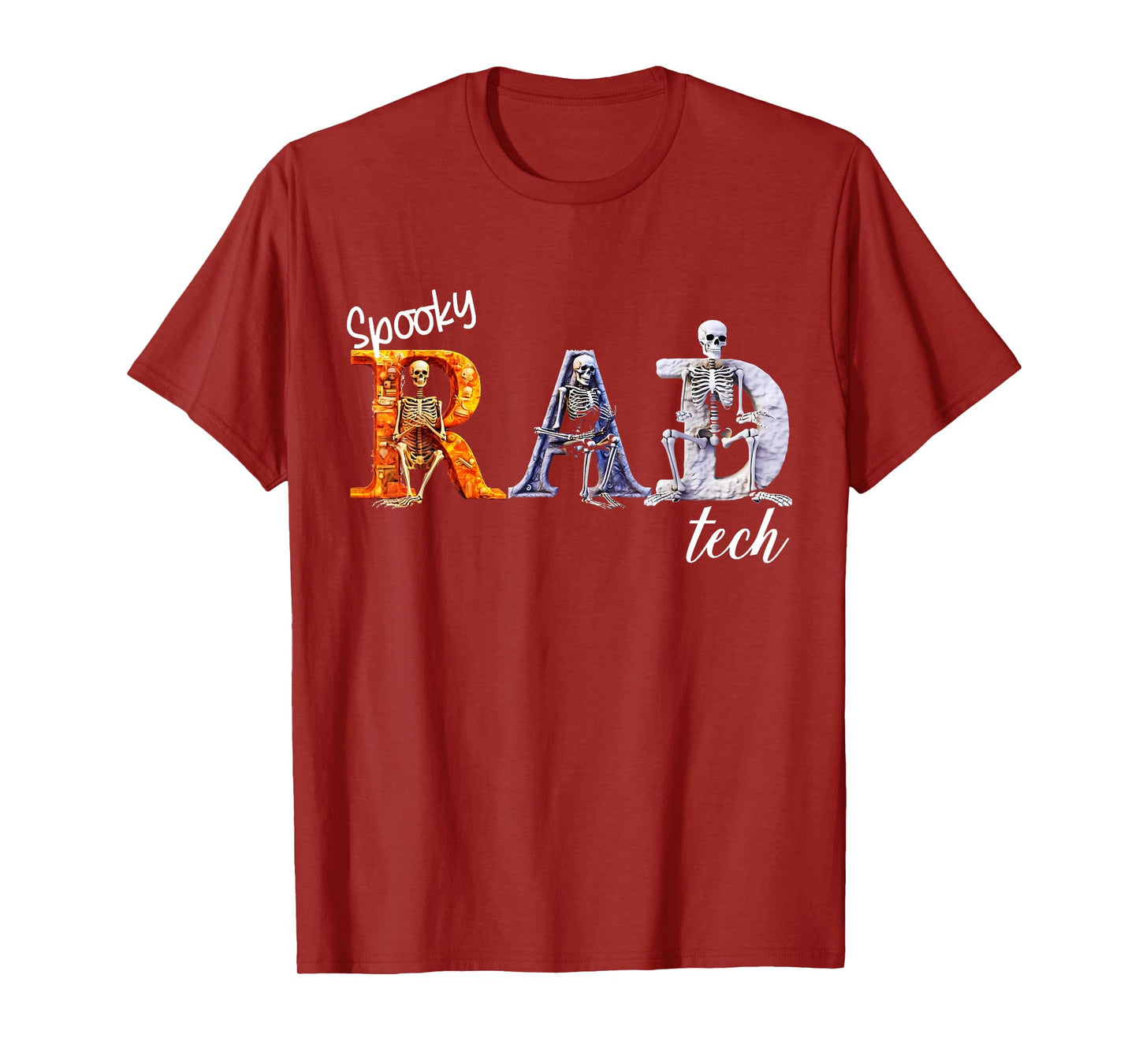 Spooky Rad tech Skeleton Halloween Radiologist X-ray Tech T-Shirt