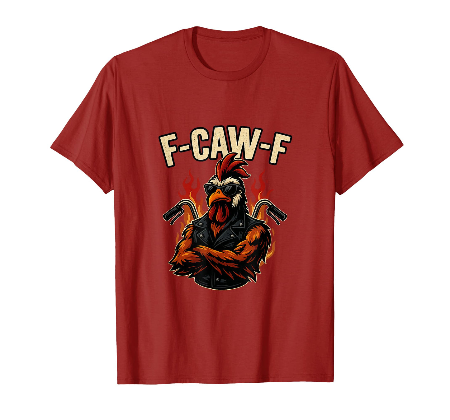 F CAW F Text with Biker Bird Rooster Outlaw T-Shirt