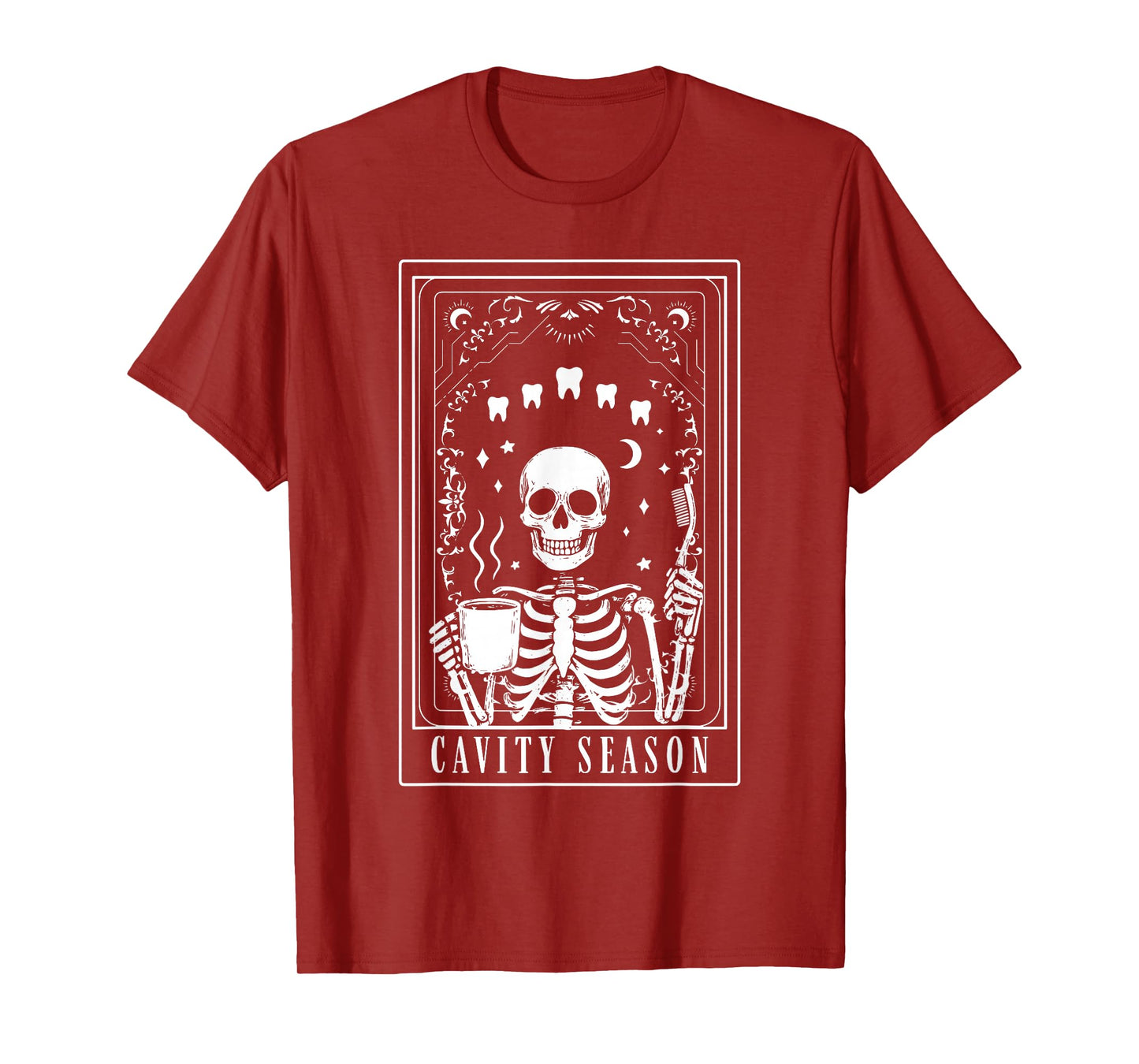 Cavity Season Tarot Card Skeleton Dental Hygienist Tooth T-Shirt