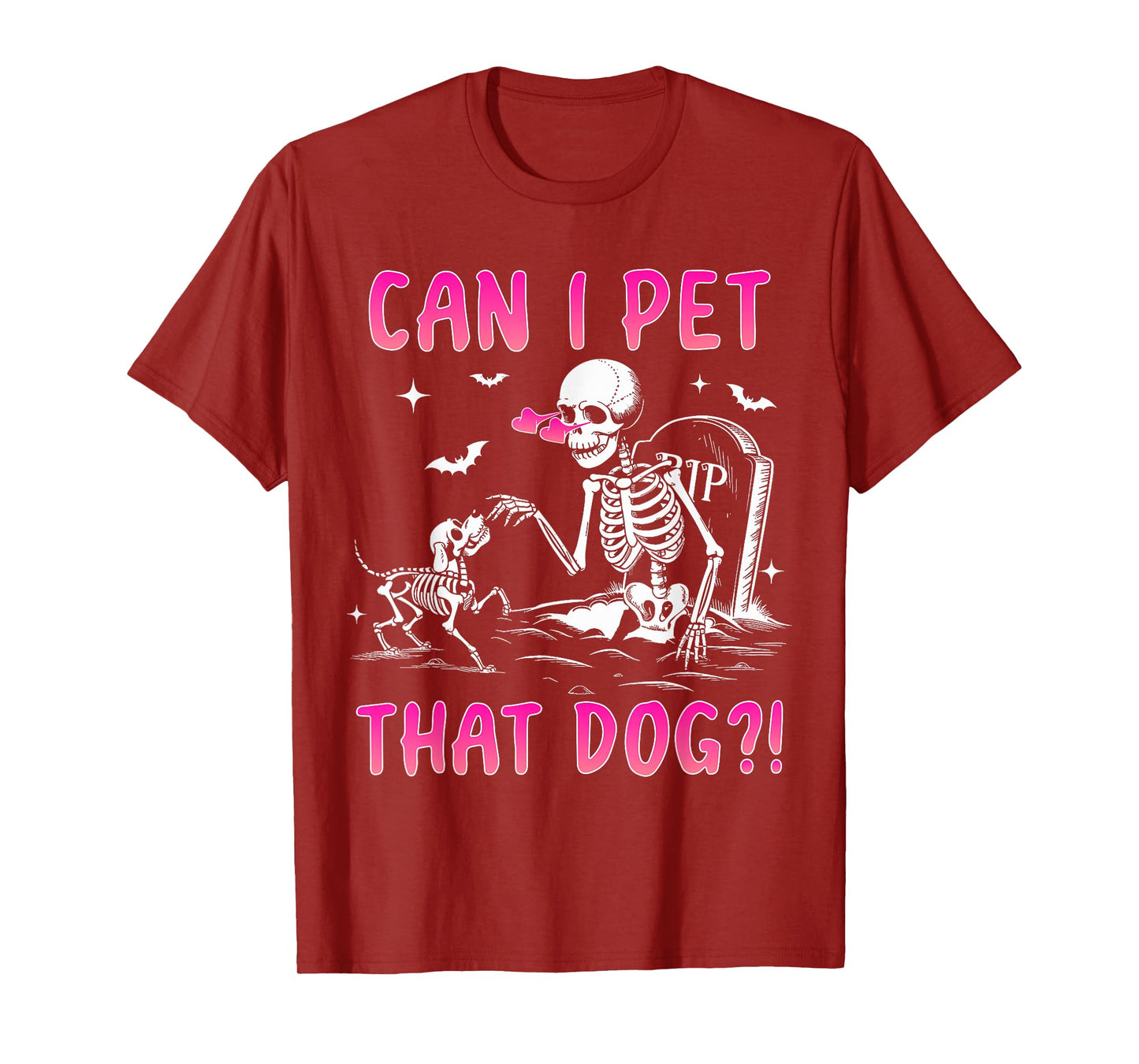Can I Pet That Dog Fun Skeleton Halloween Dog Owner Costume T-Shirt