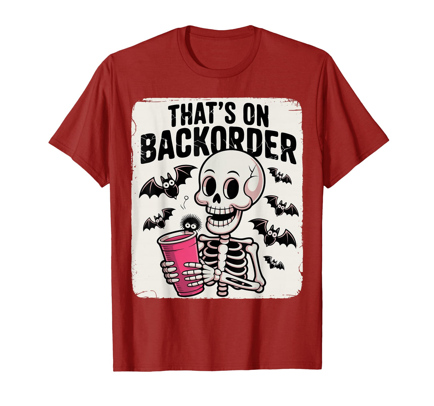 Funny Halloween Pharmacy Tech Skeleton That's BackOrder T-Shirt
