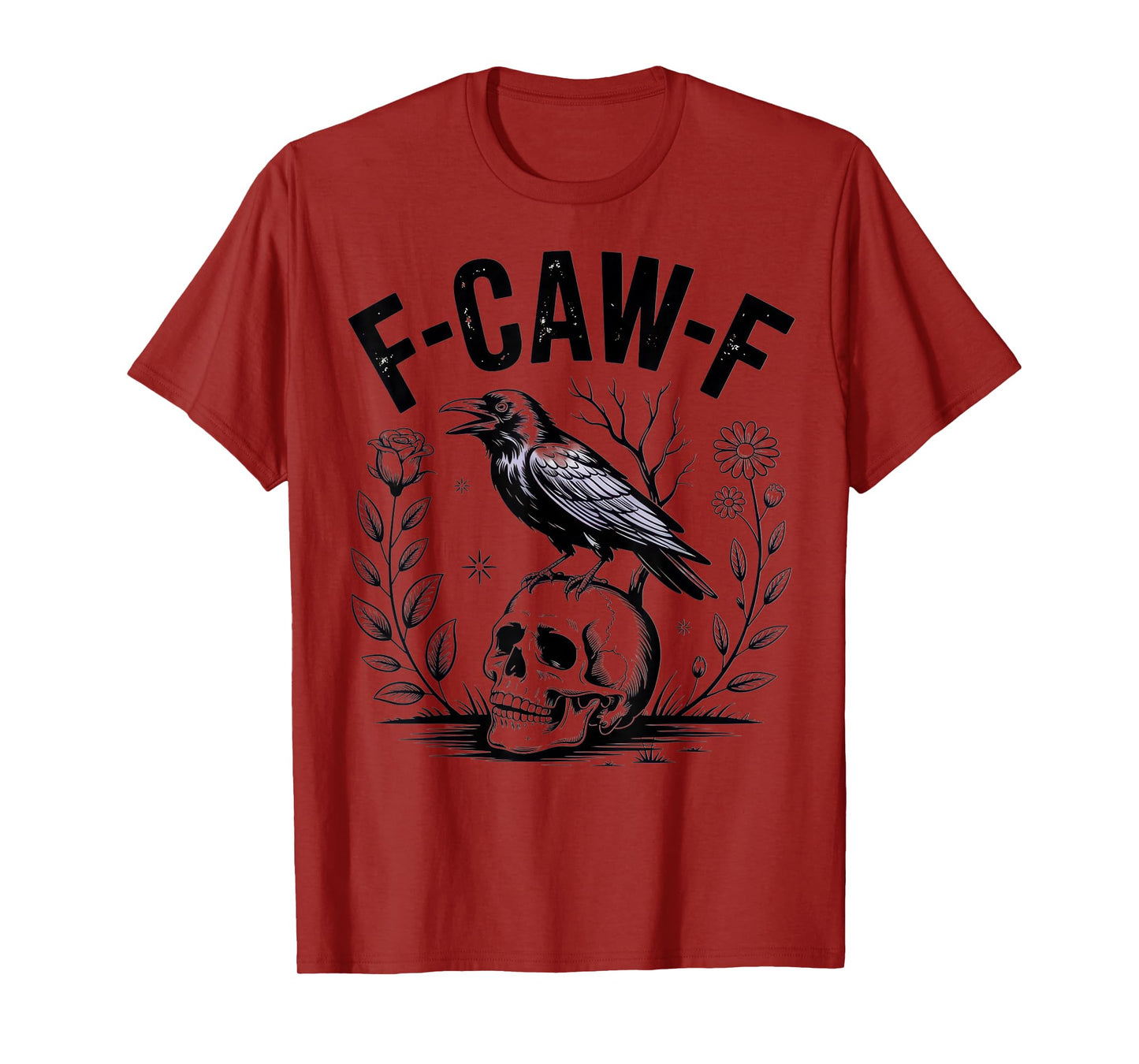 F-CAW-F Crow Enthusiast Spooky Humorous Apparel T-Shirt
