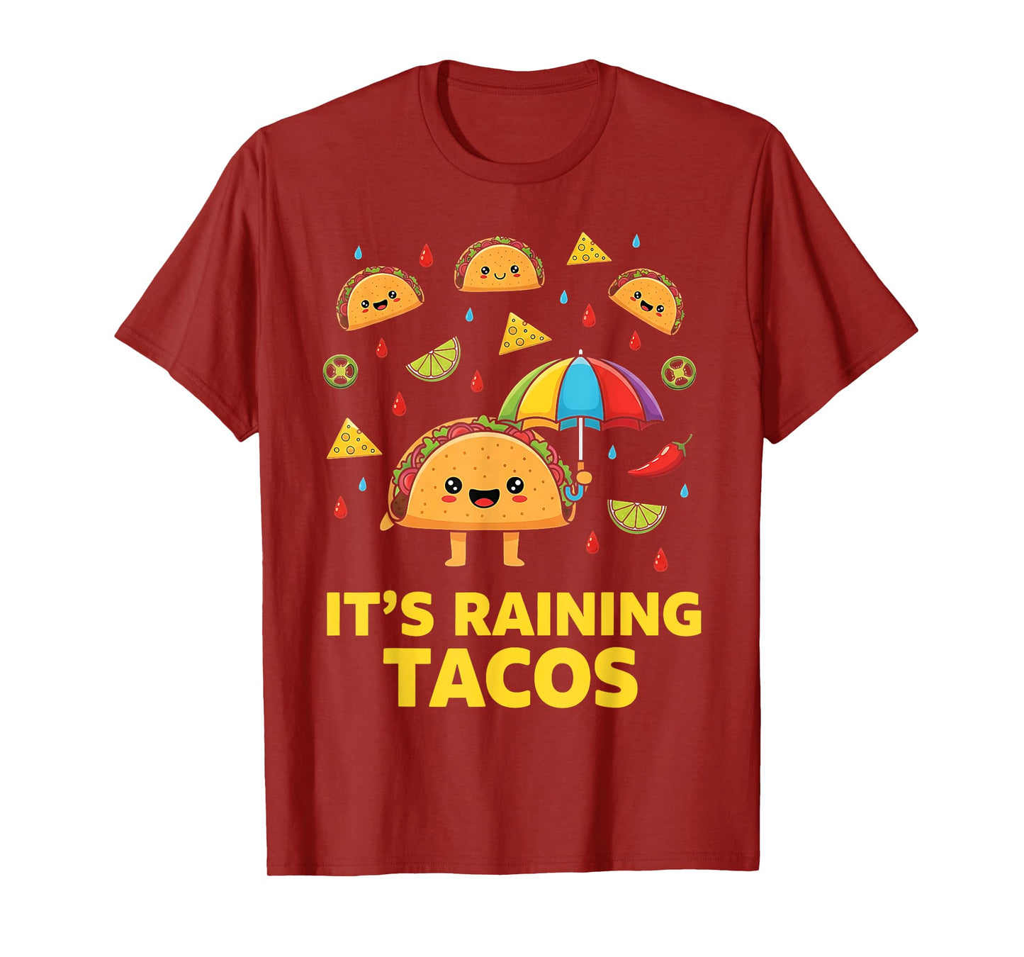 It’s Raining Tacos Funny Mexican Food Humor Street Taco T-Shirt