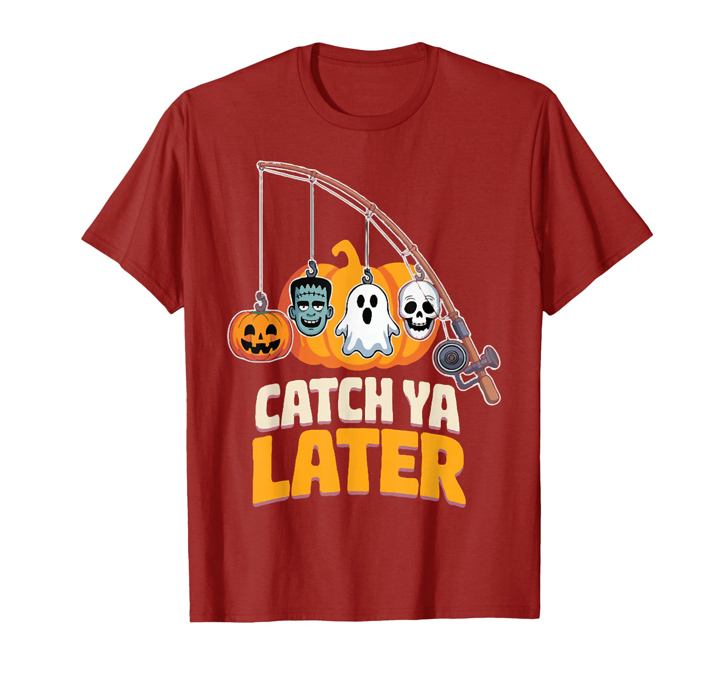 Catch Ya Later, Fisherman Halloween, Fishing Spooky Season T-Shirt