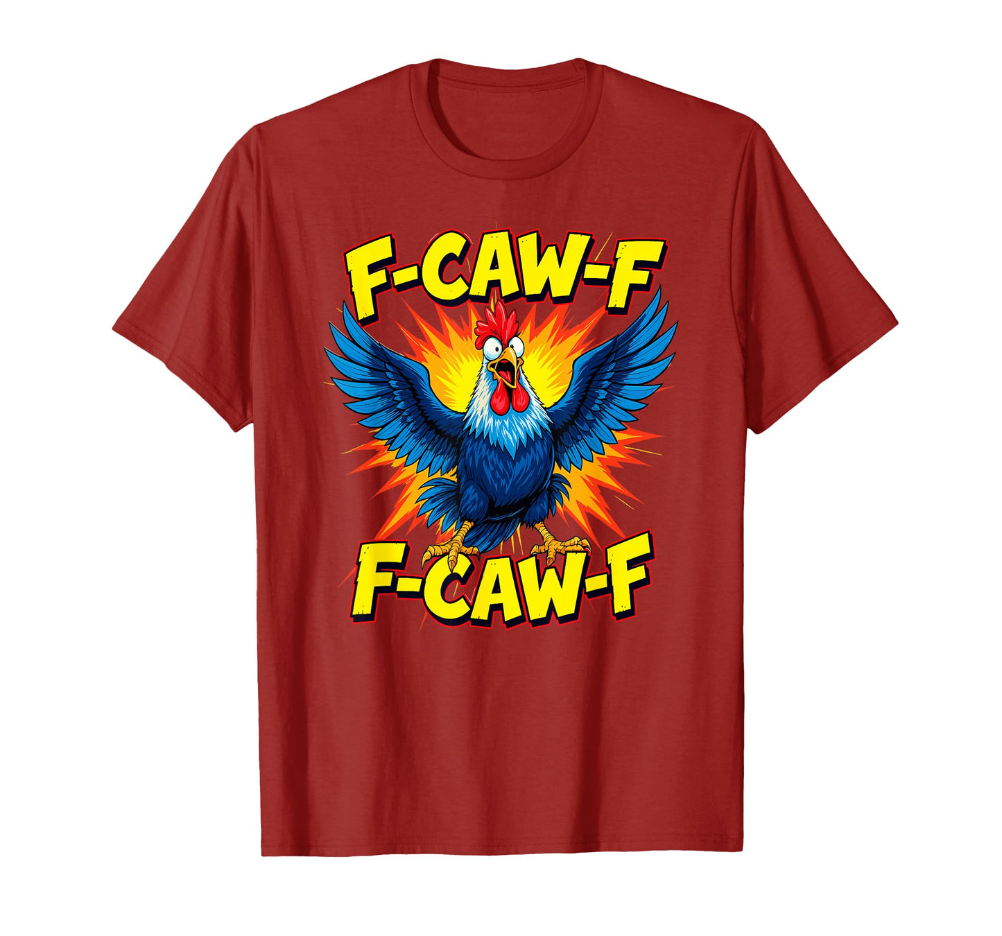 F-CAW-F Funny Rooster Crazy Chicken Meme T-Shirt