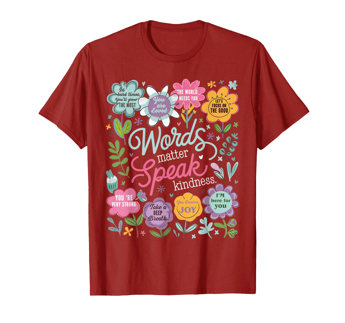 Words Matter Speak Kindness Inspirational Floral Positive T-Shirt