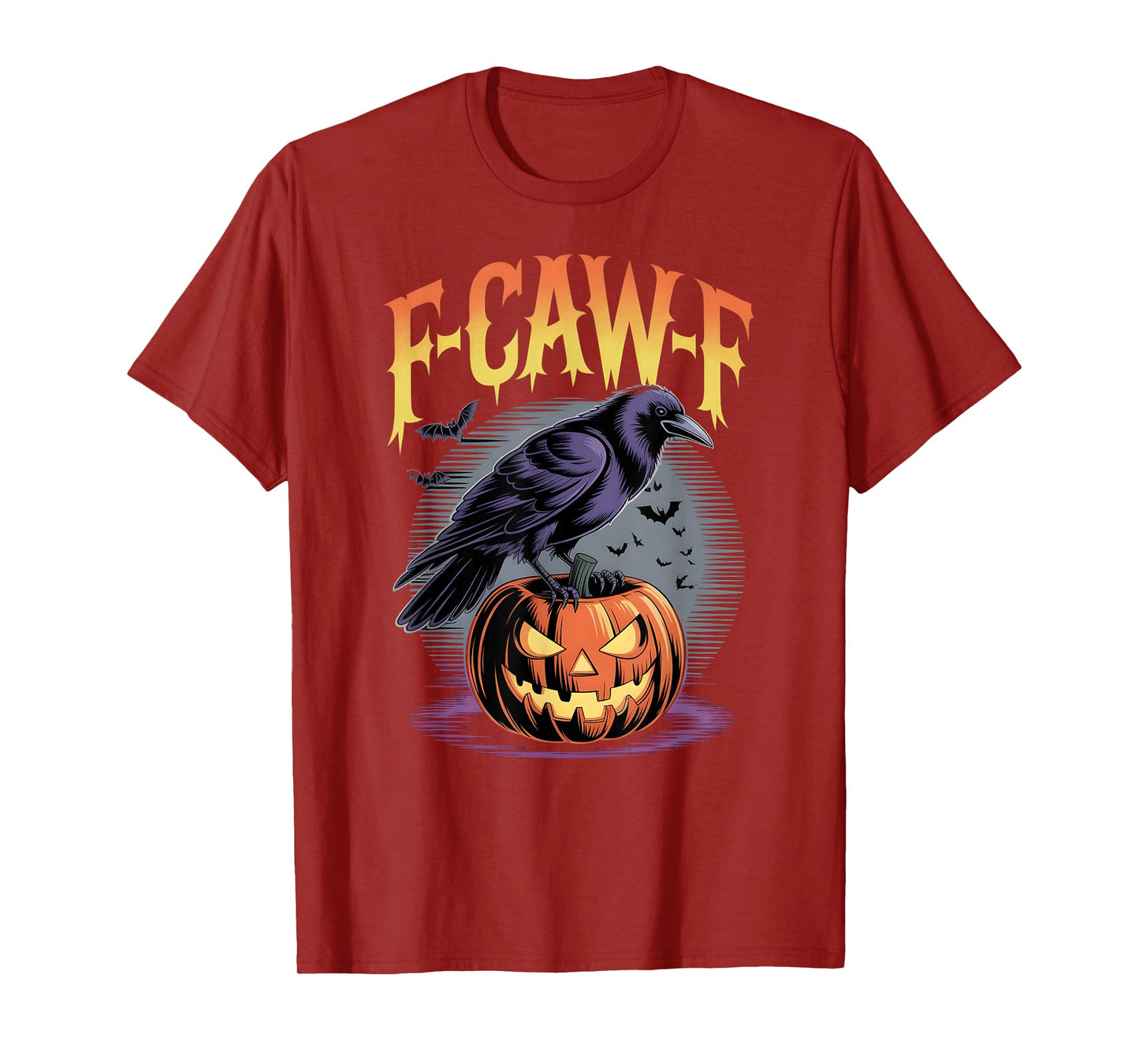 F-CAW-F Funny Adult Humor Halloween Raven Pumpkin Scary Bat T-Shirt