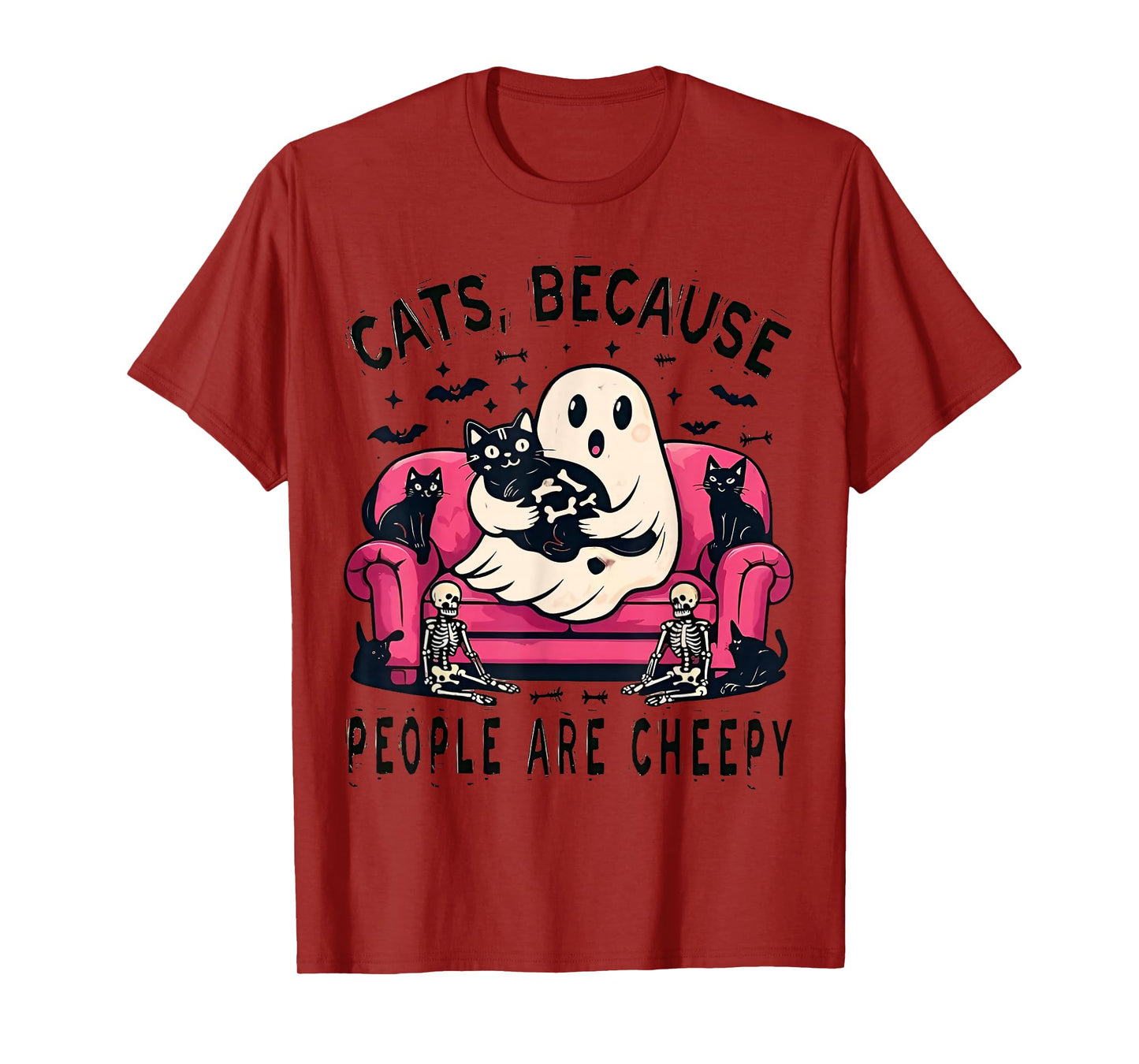 Cats Because People are Cheepy T-Shirt,Halloween Ghost T-Shirt
