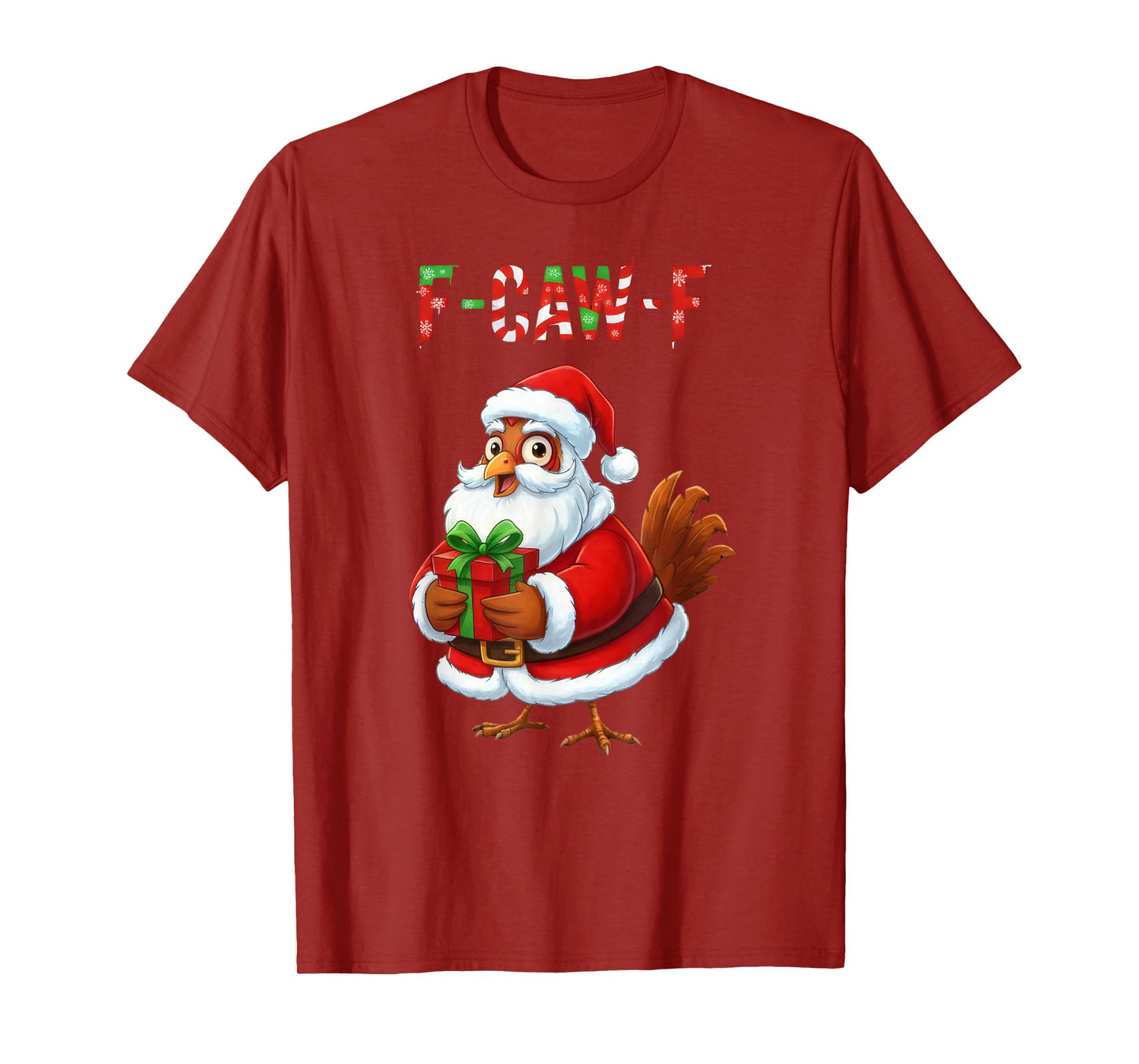 Xmas Quote Rooster Meme F-Caw-F Chicken FCAWF Christmas T-Shirt