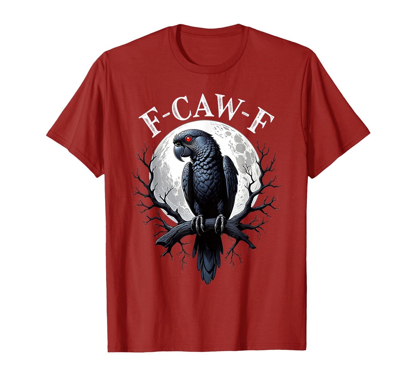 Black Parrot, F-Caw-F Funny Black Bird Moon Fun Adult Humor T-Shirt