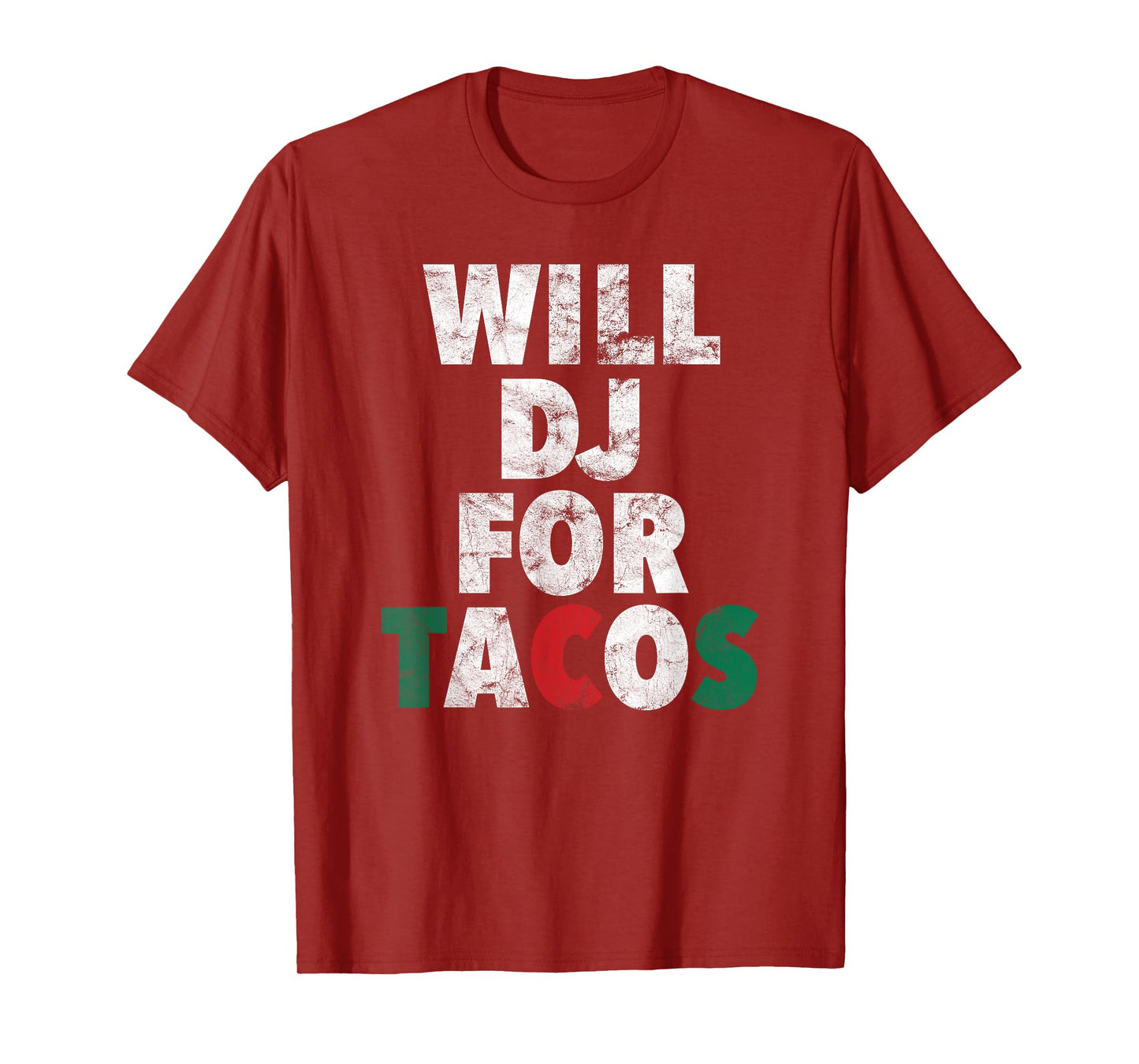 WILL DJ FOR TACOS Funny Hip Hop EDM Mexican Mix T-Shirt T-Shirt