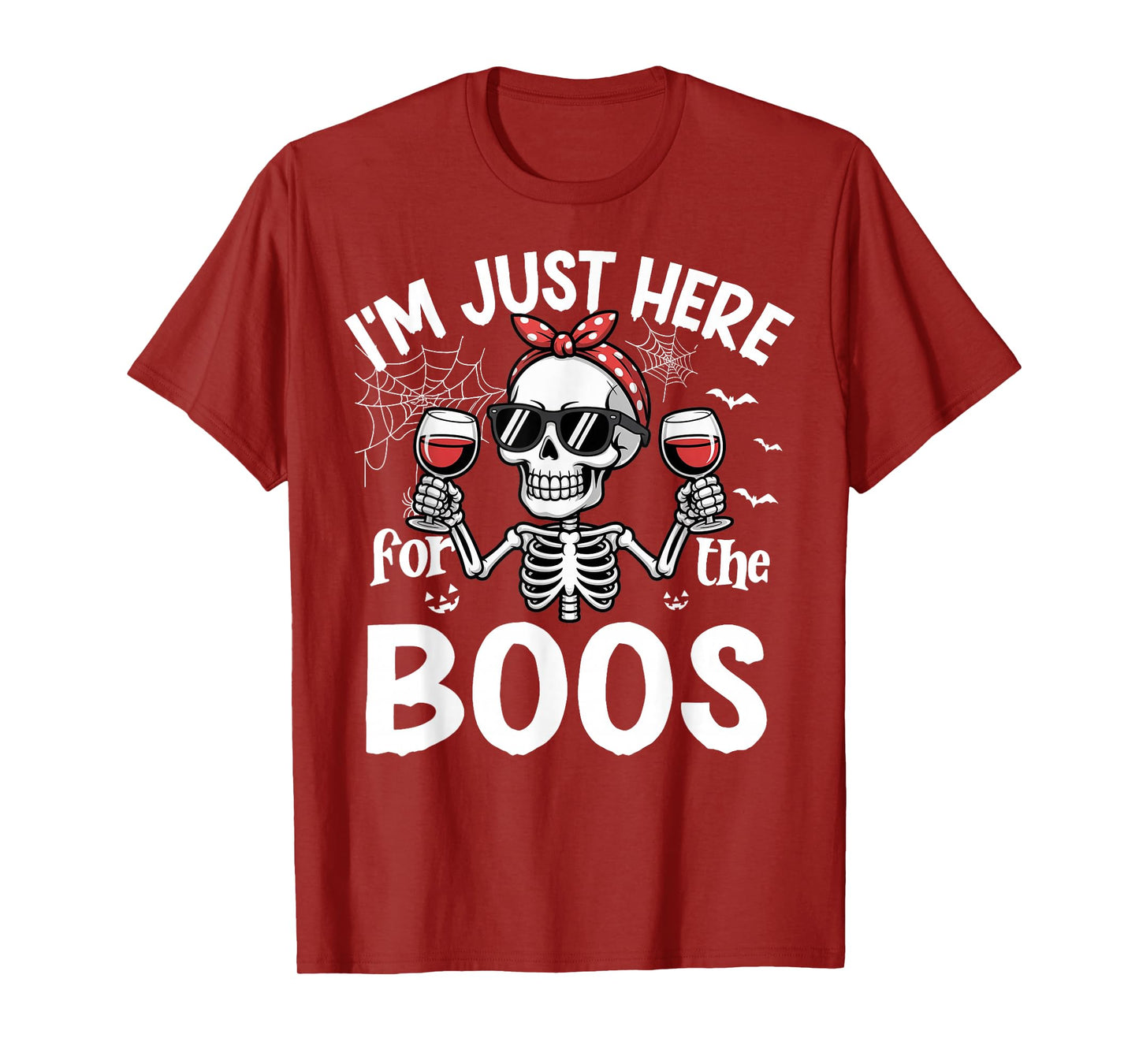 I'm Just Here for The Boos Funny Halloween Skeleton Women T-Shirt