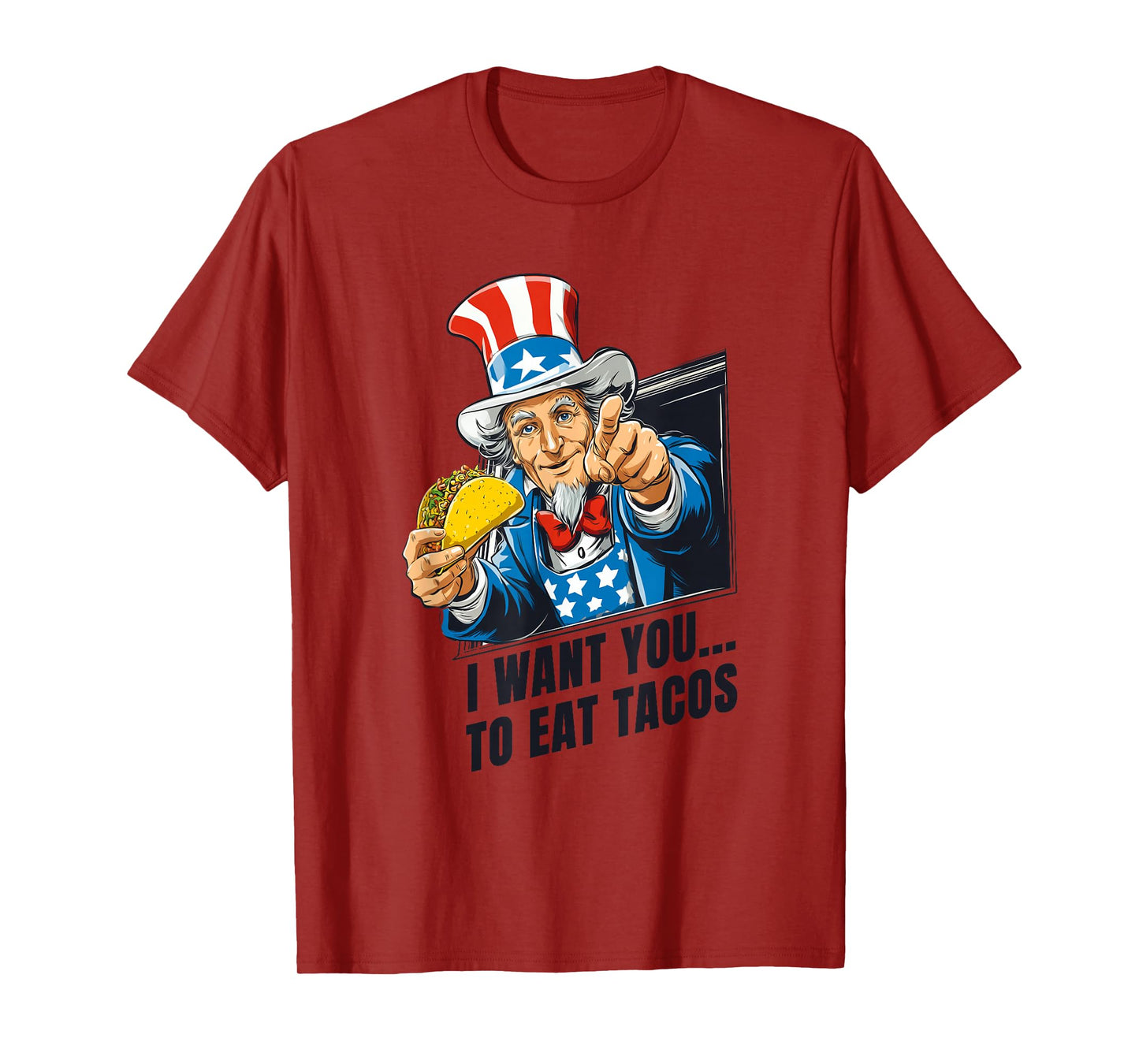 I Want You to Eat Tacos Statement Costume with Patriotic Sam T-Shirt