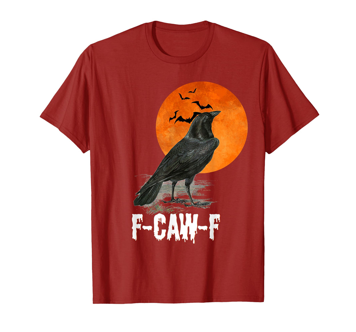 Mens Womens Fcawf F-Caw-F Crow Raven Halloween T-Shirt