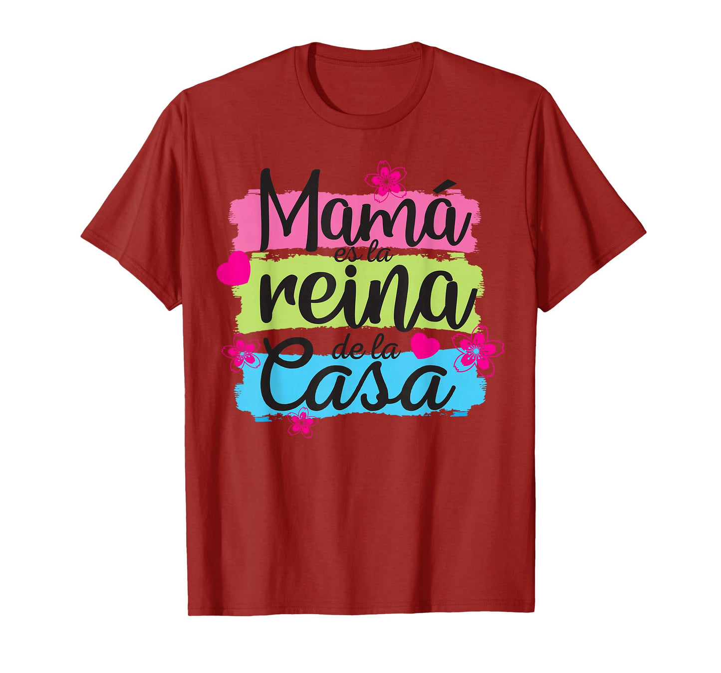 Mamá ES La Reina De La Casa T-Shirt