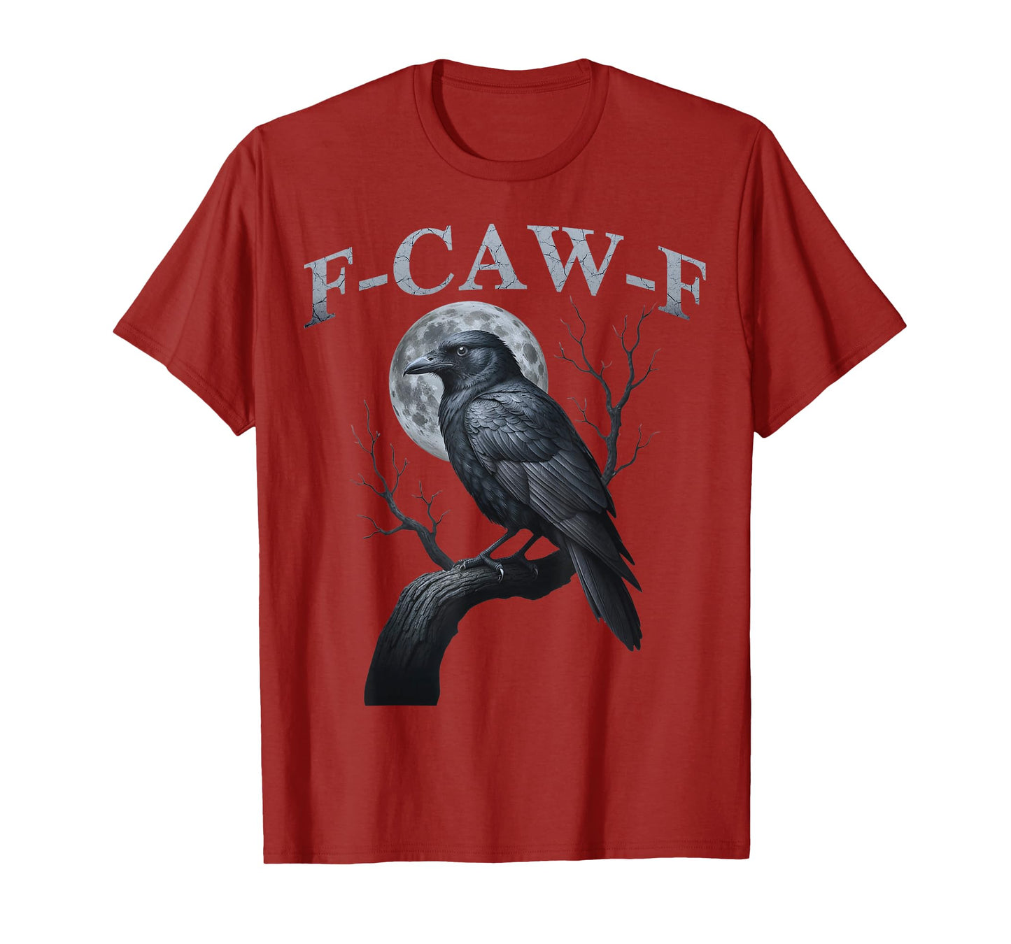 F-Caw-F Raven T-Shirt