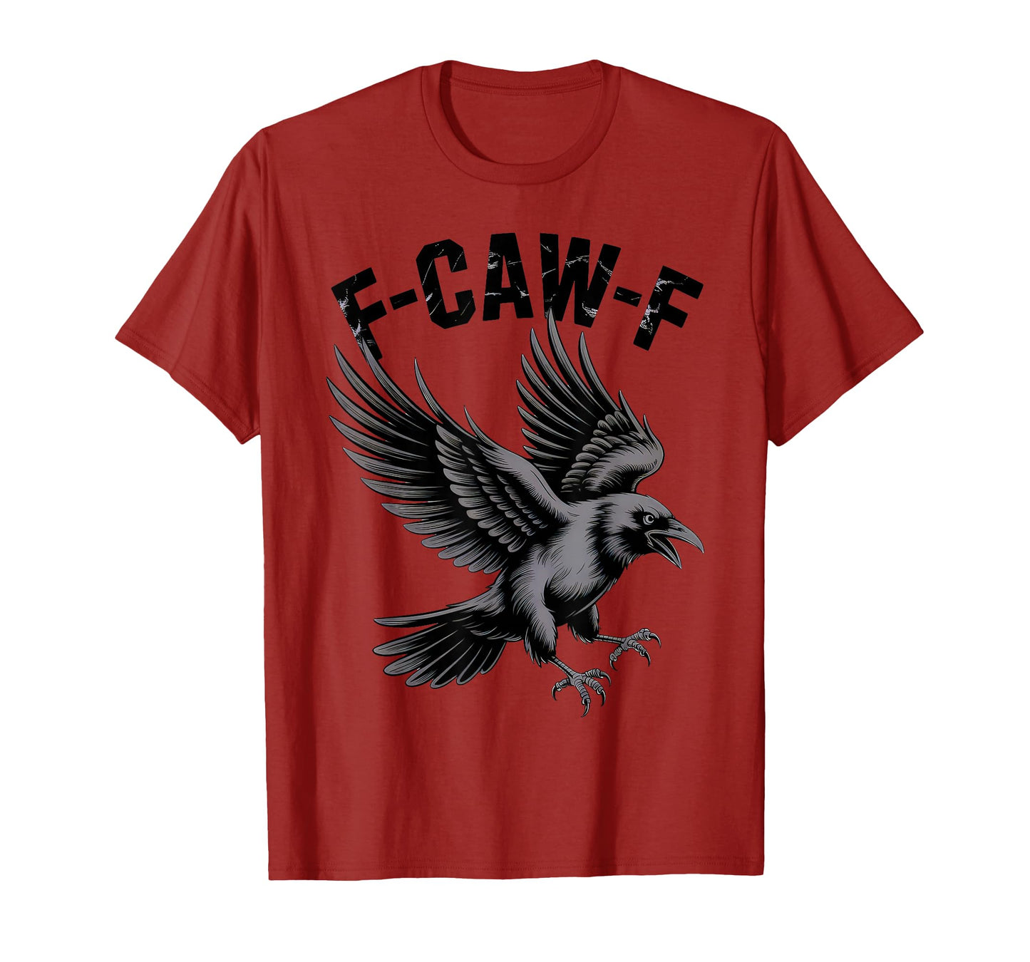 Black Crow F-Caw-F Black Bird Raven Saying T-Shirt