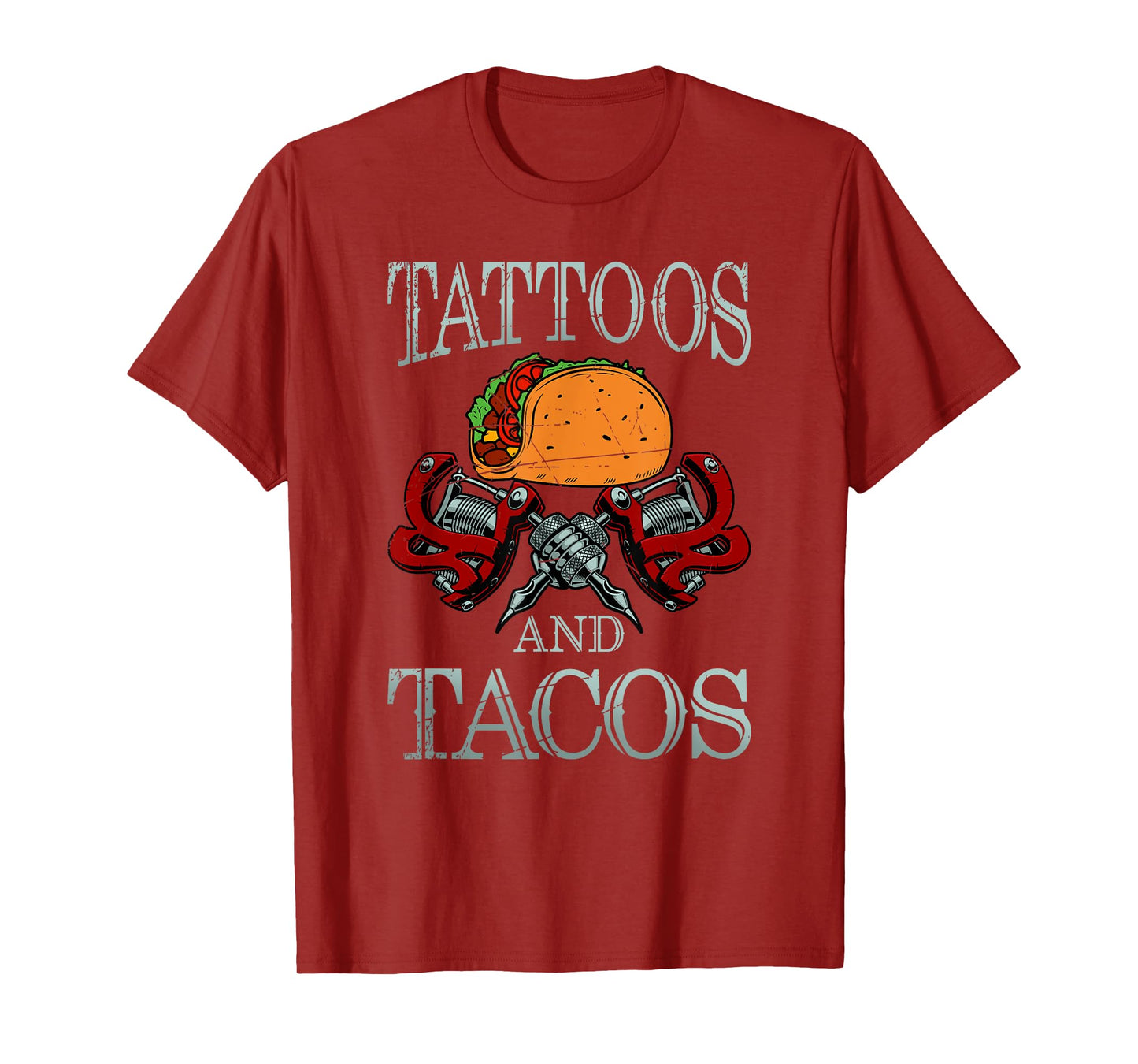 Tattoos And Tacos Funny Mexican Tattoo Tacos Gift Tattoo T-Shirt