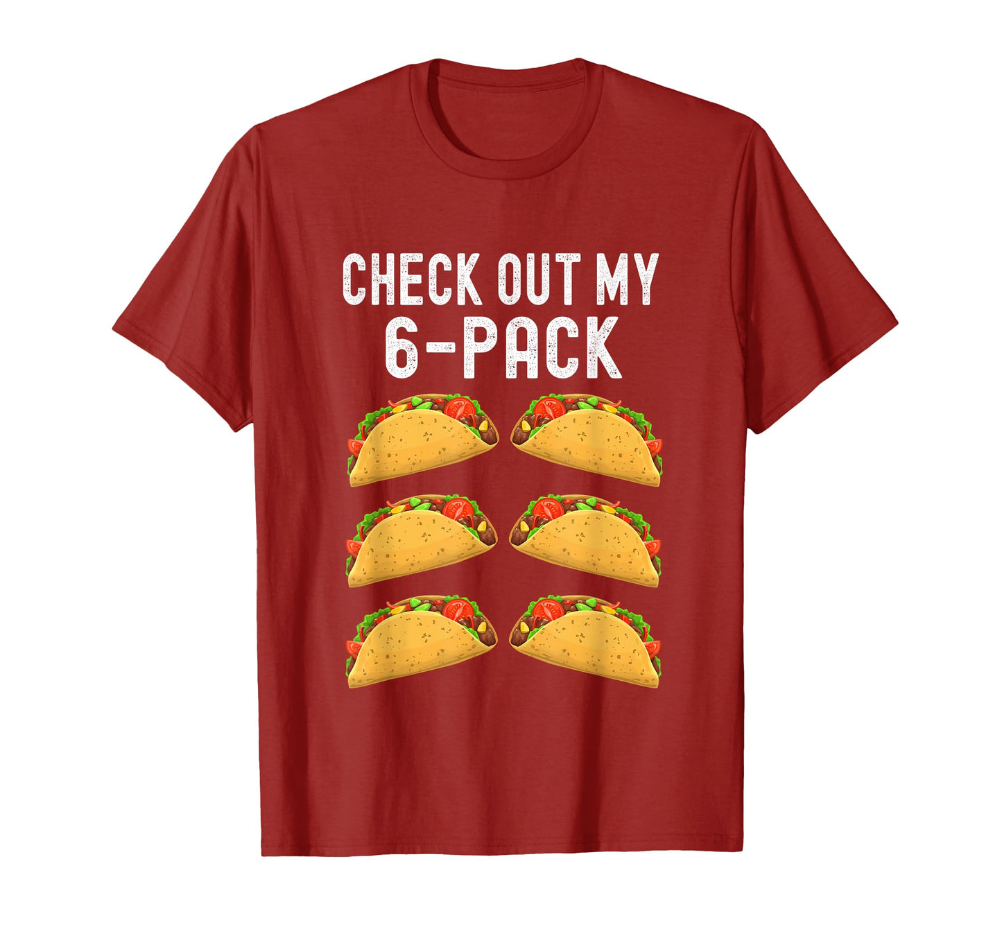 Check Out My Six 6 Pack Taco Funny Cinco de Mayo Mexican T-Shirt