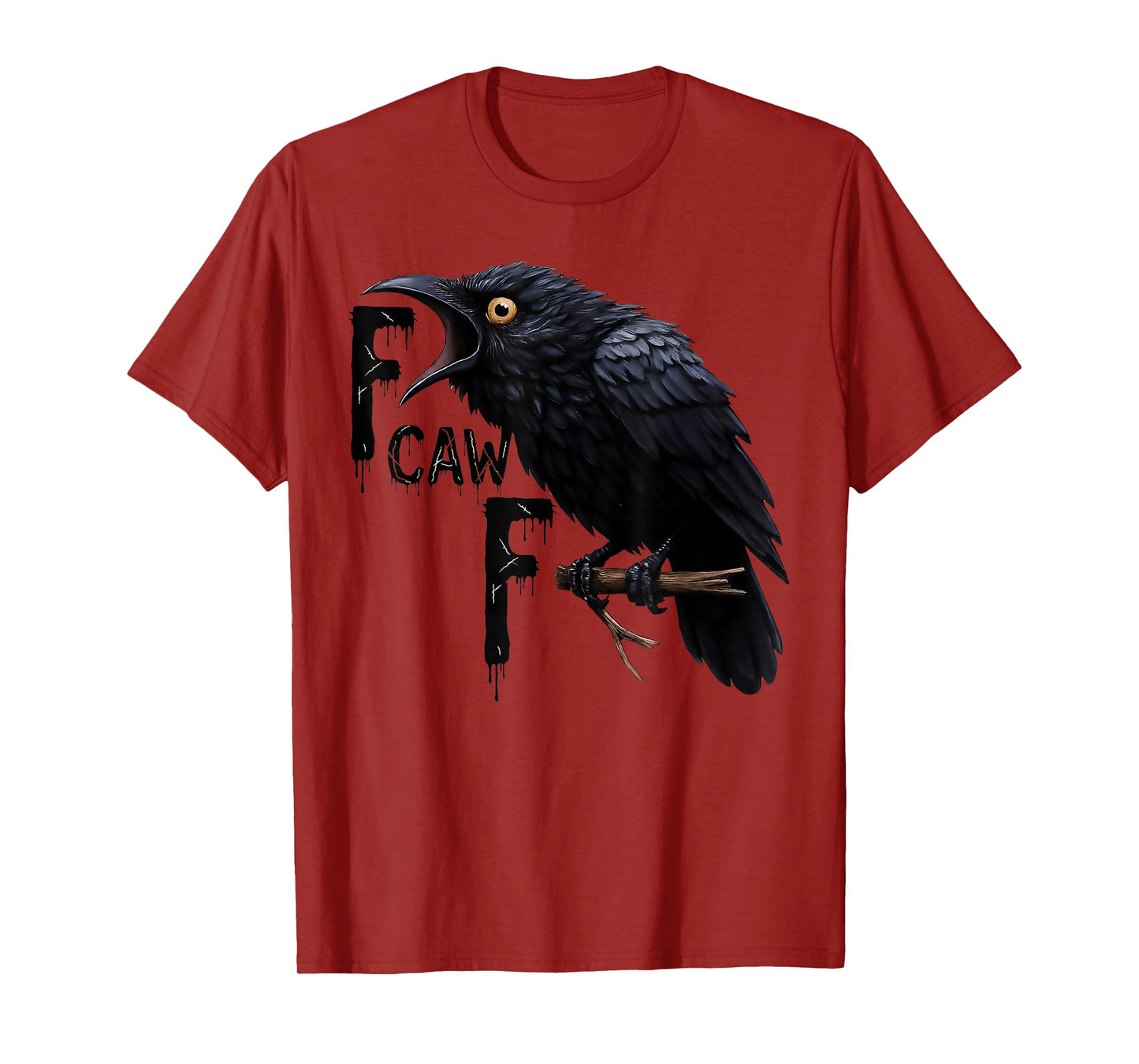 F-Caw-F Black Crow Raven Funny Bird Cawing Grunge Halloween T-Shirt