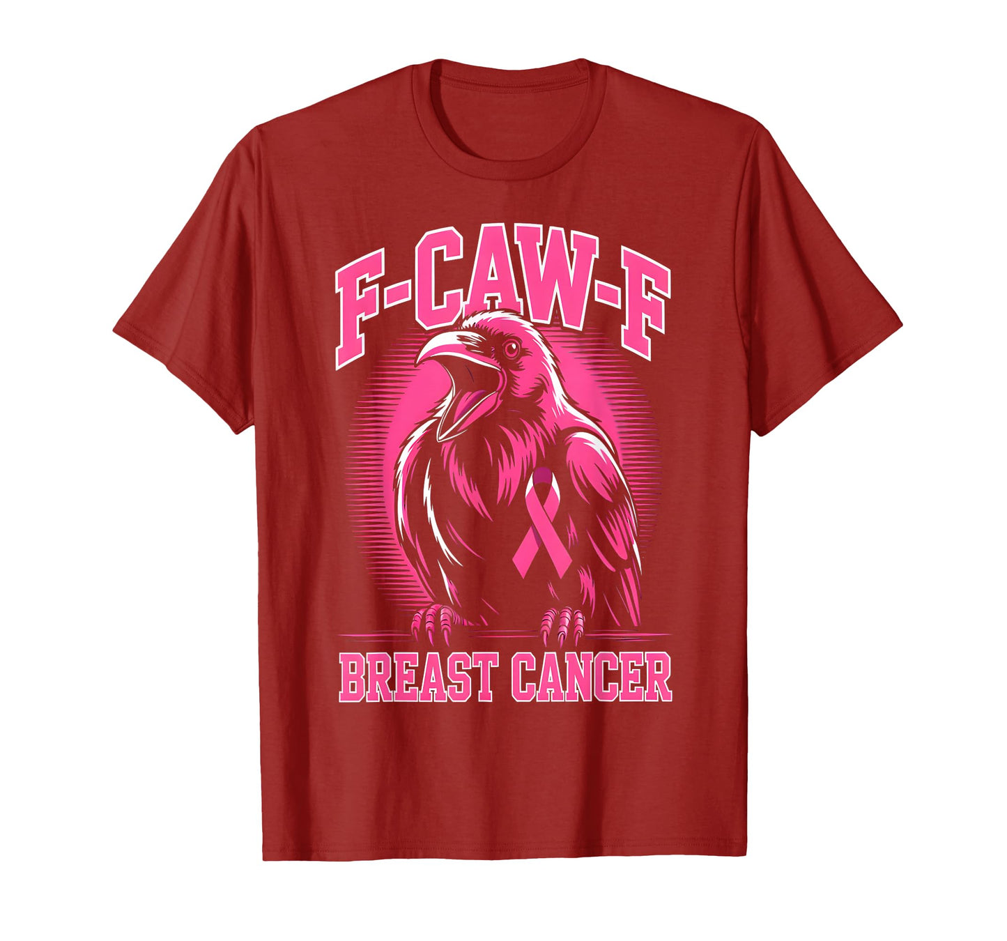 F-Caw-F Breast Cancer Awareness Funny Raven Crow Pink Ribbon T-Shirt