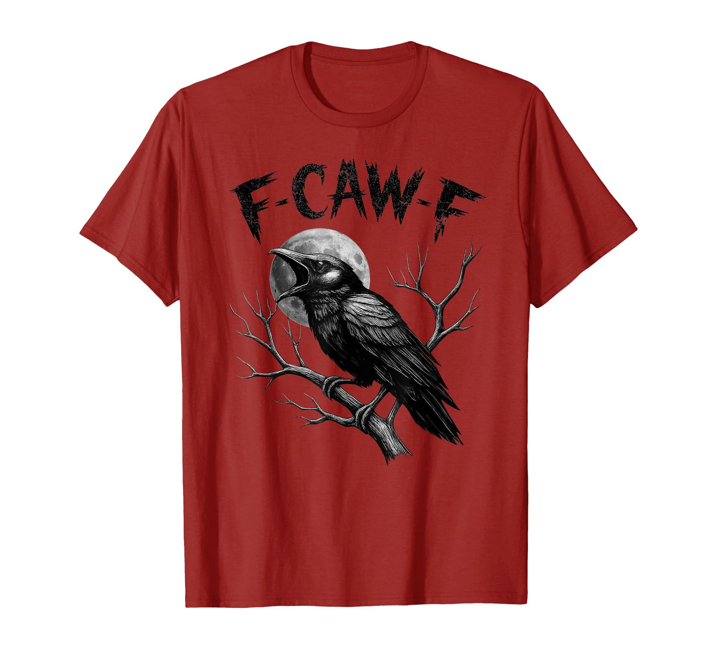 F-Caw-F Black Crow Funny Black Bird Raven Moon Gothic Humor T-Shirt