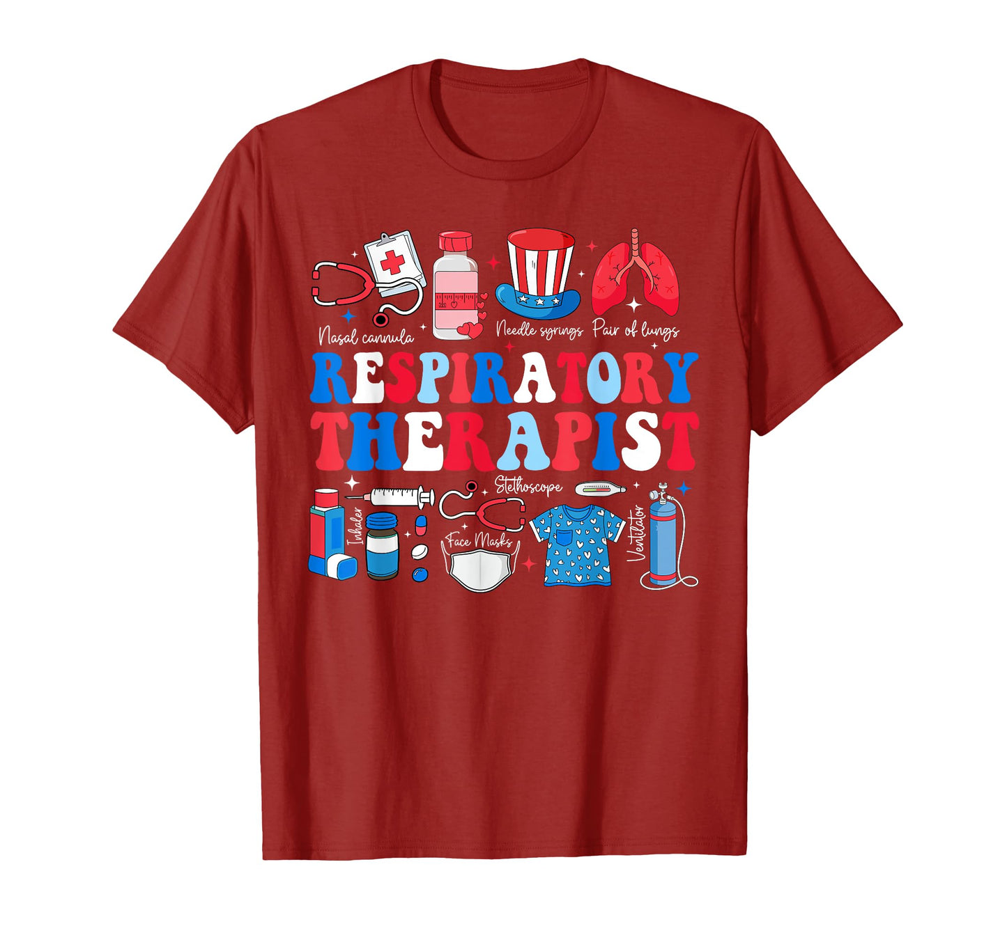 Respiratory Therapist Healthcare 4th of July Lung Nurse T-Shirt