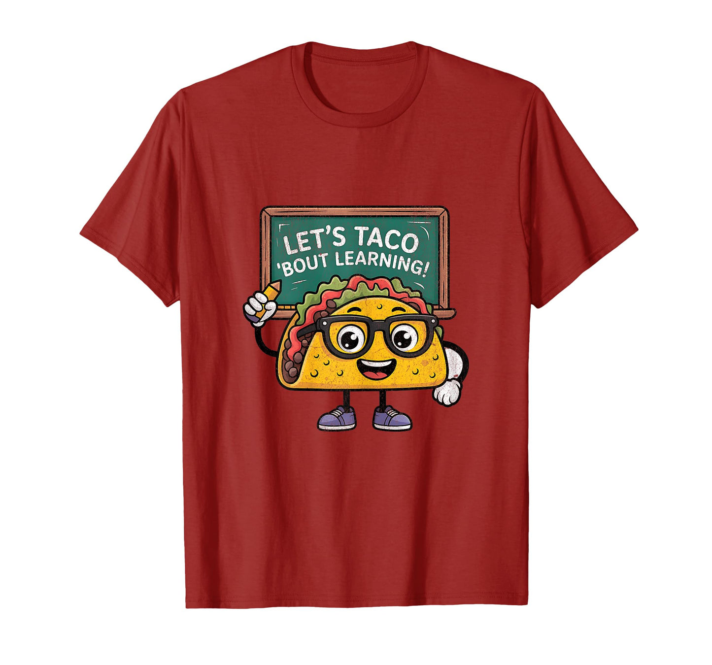 Let's Taco 'Bout Learning – National Taco Day Education T-Shirt