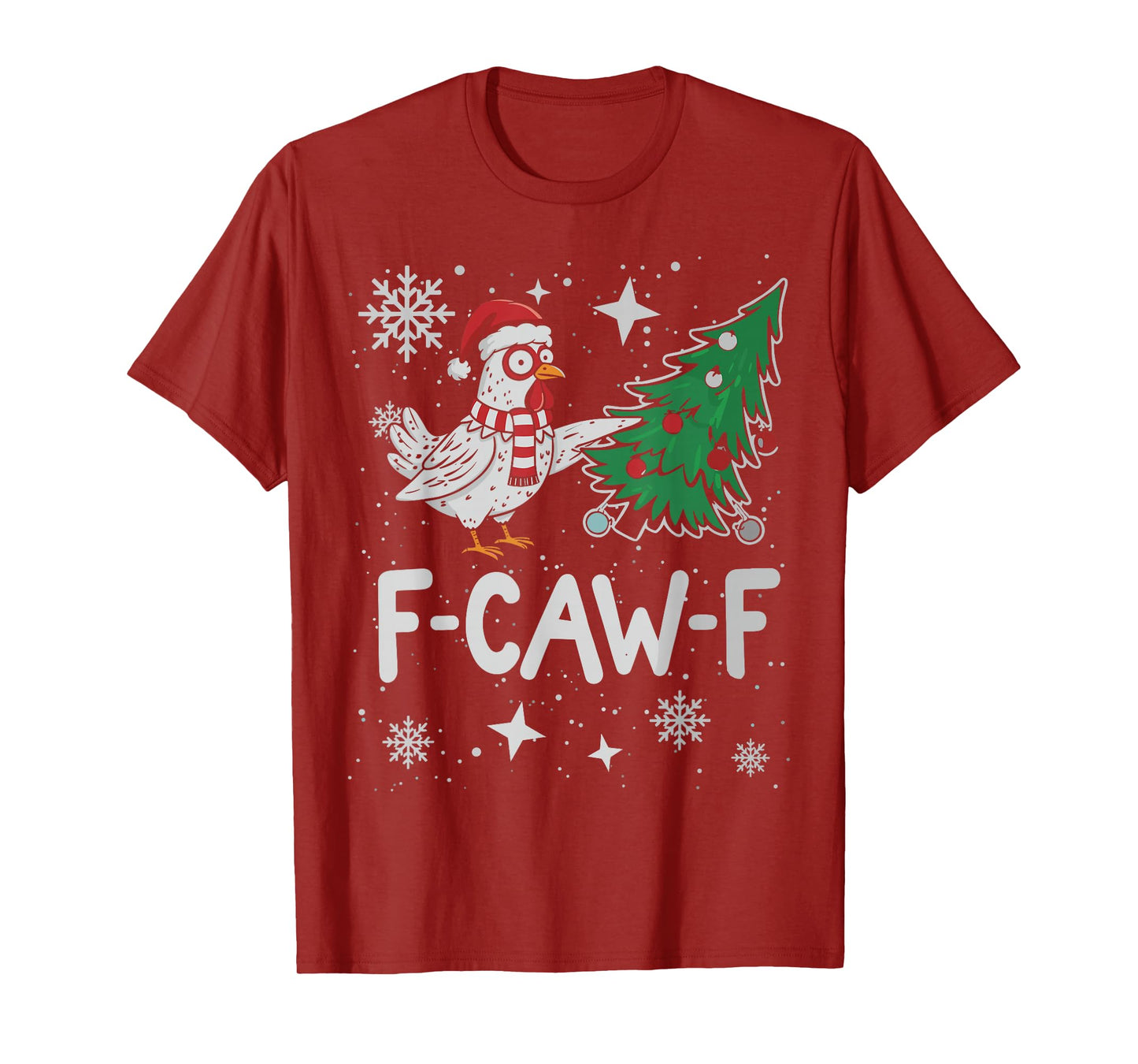 F-Caw-F Christmas Chicken Santa Hat Christmas Tree Funny T-Shirt