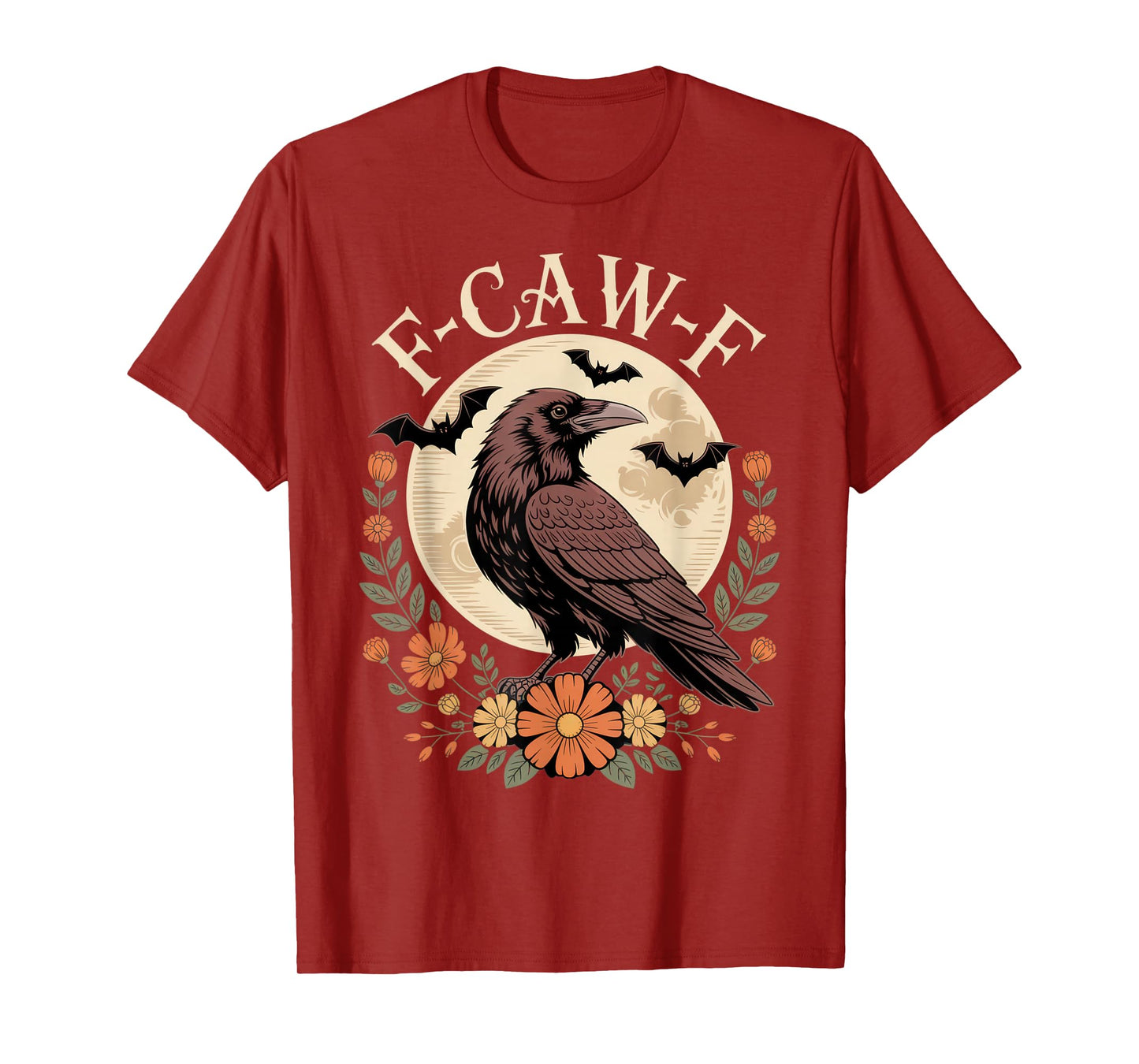 F-CAW-F Raven Halloween Lover Sarcastic Vibes T-Shirt