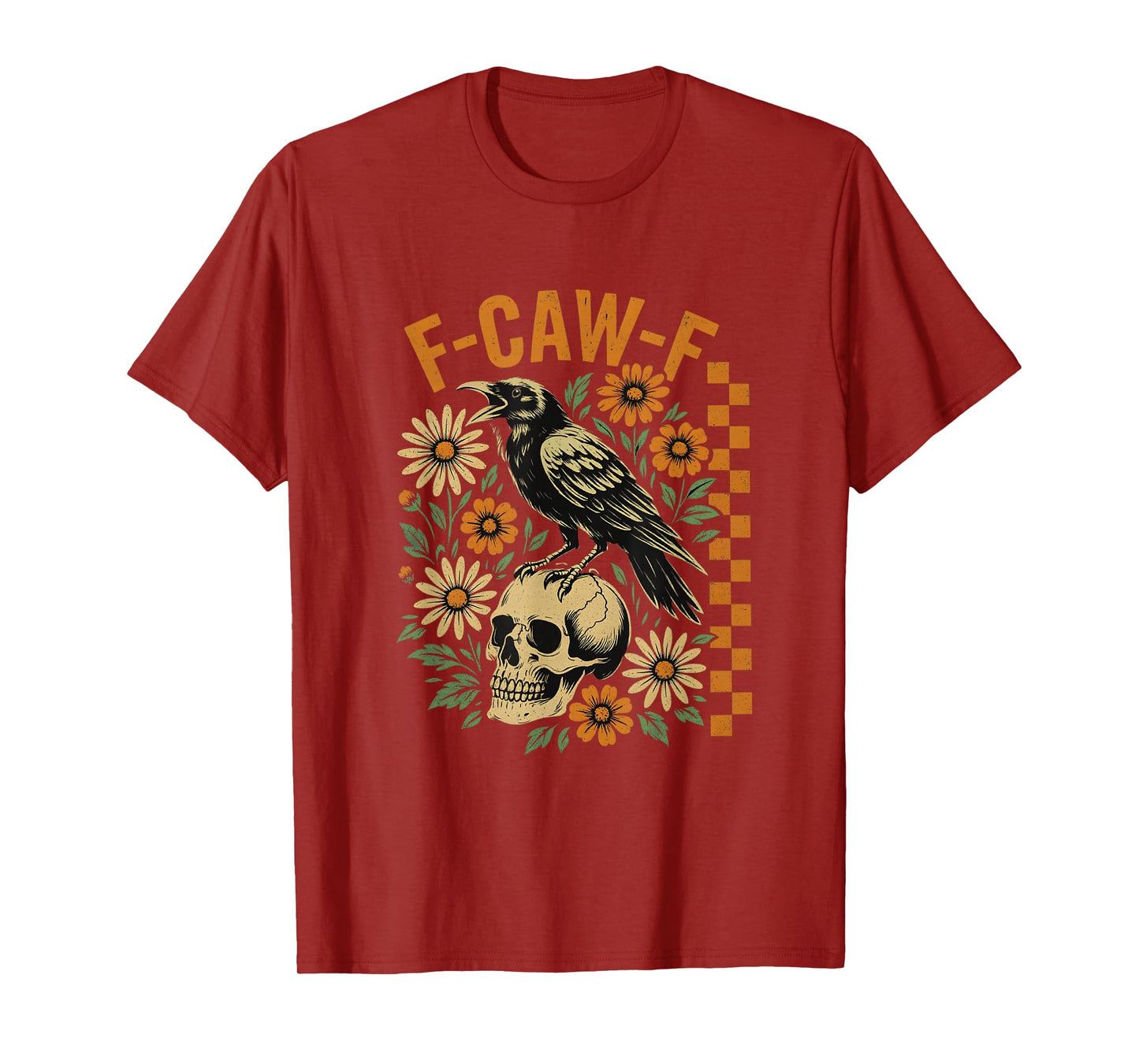 Funny F Caw F Raven Bird Saying Graphic F-Caw-F Crow T-Shirt