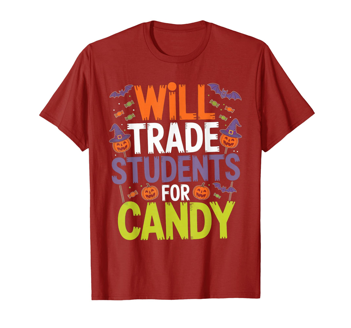Will Trade Students for Candy Women Men Halloween Teacher T-Shirt
