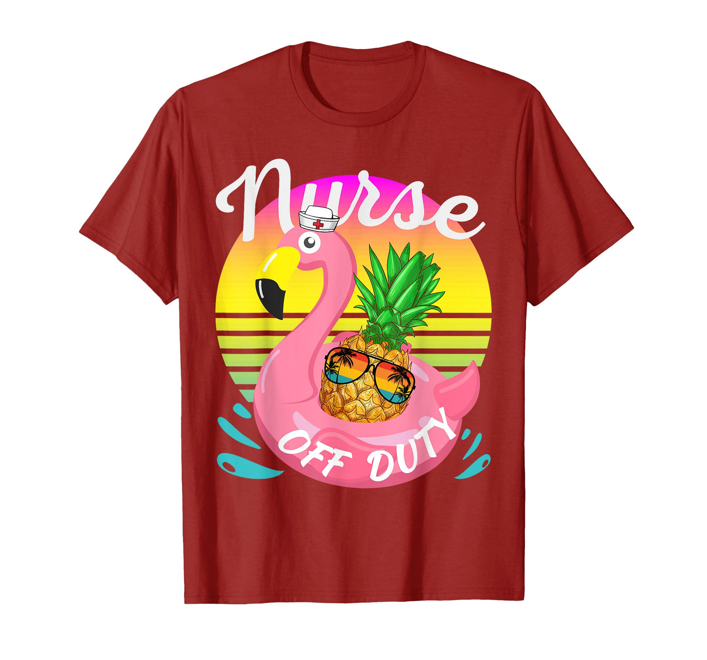 Nurse Off Duty Pineapple With Sunglasses Hawaiian Vacation T-Shirt