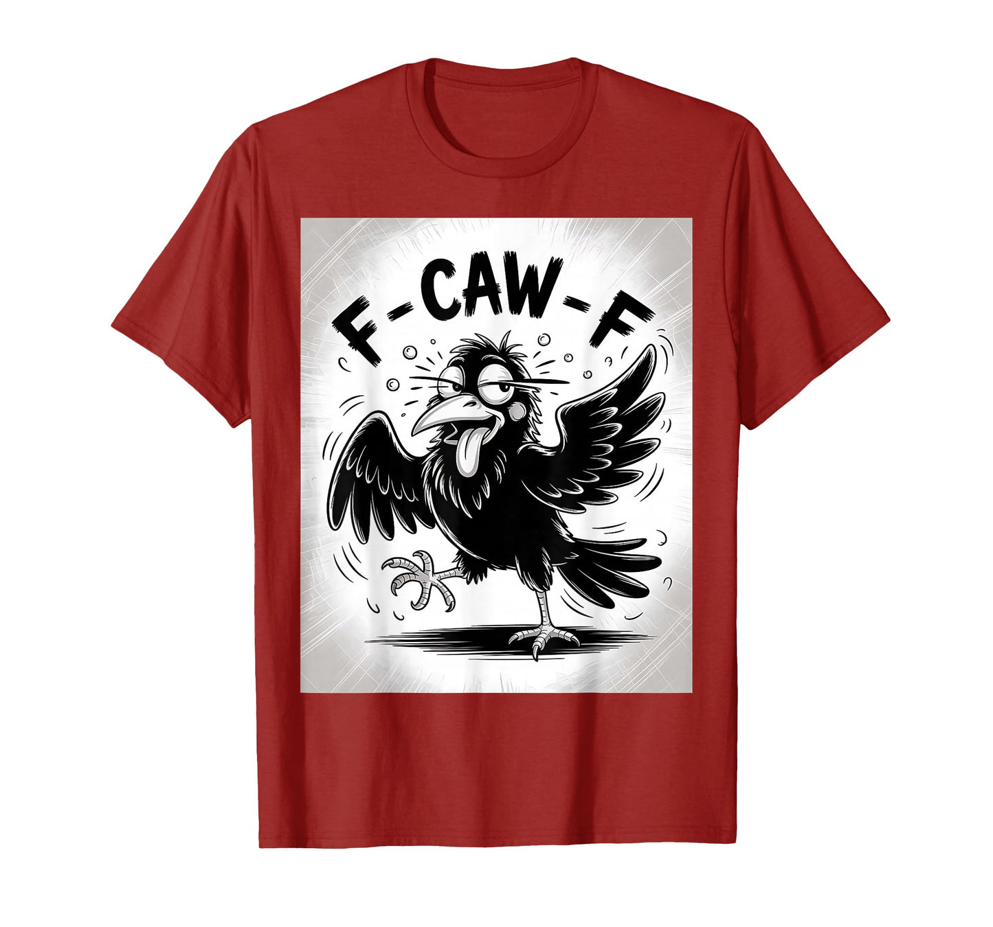 F - CAW - F tee Funny Crow Design for Bird Lovers T-Shirt