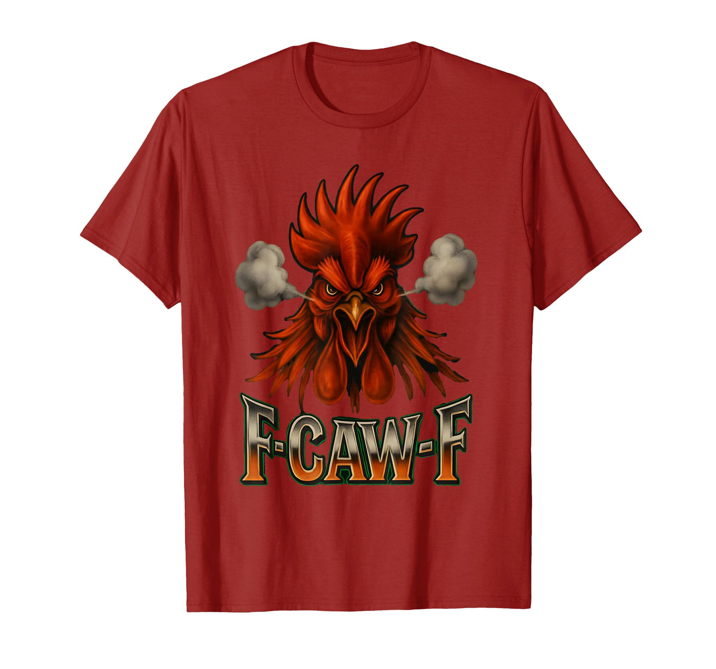 F-Caw-F Funny Chicken F Caw F Rooster Meme FcawF Men Women T-Shirt