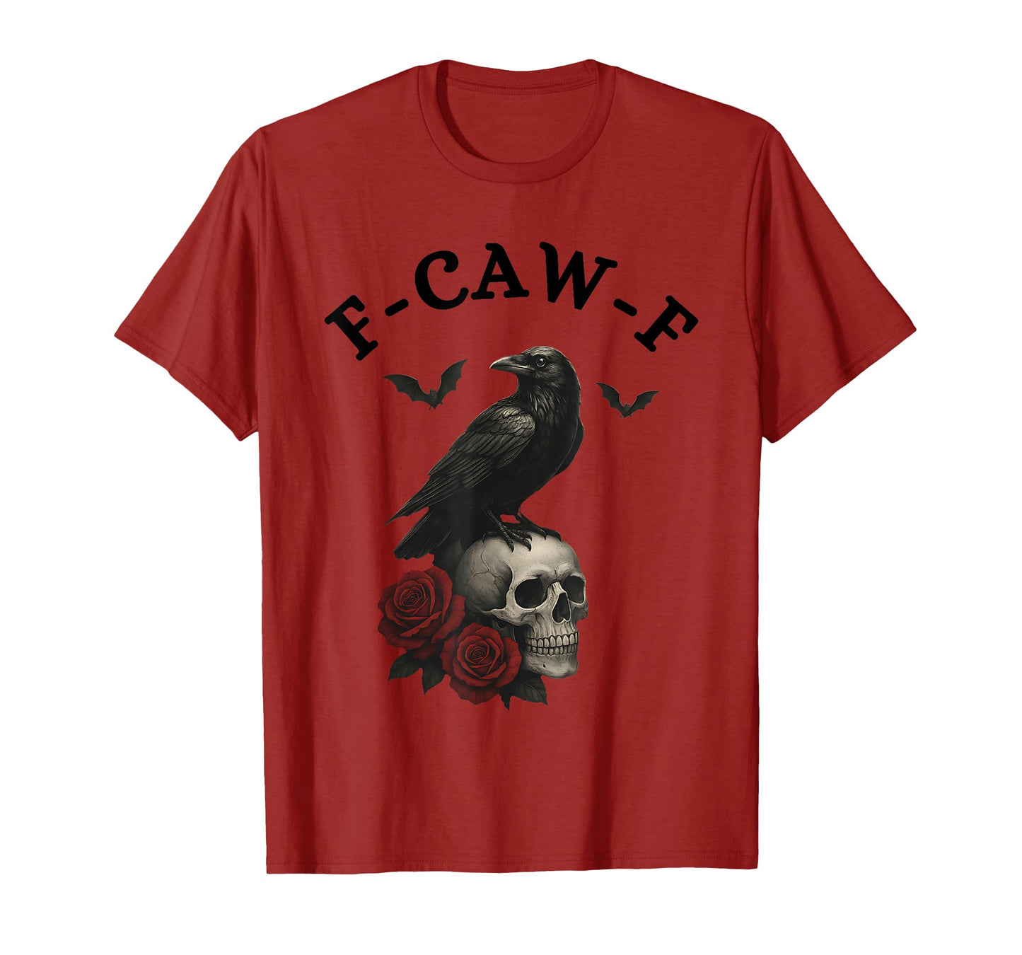 F-Caw-F Funny Black Crow Skull Gothic Halloween Dark Humor T-Shirt