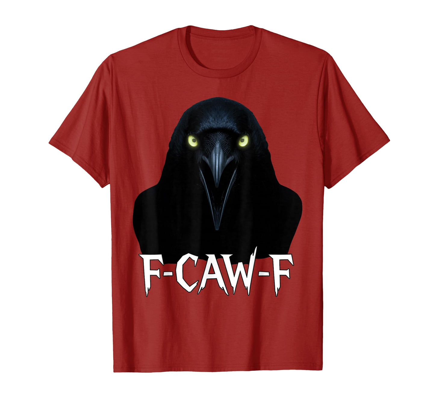 F-Caw-F Black Crow Funny Black Bird Moon Gothic Adult Humor T-Shirt