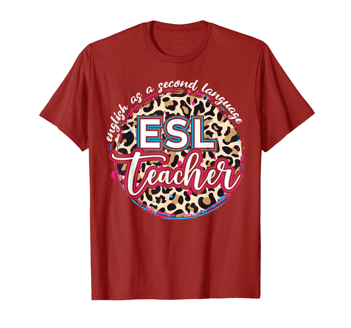 ESL Teacher English as a Second Language T-Shirt