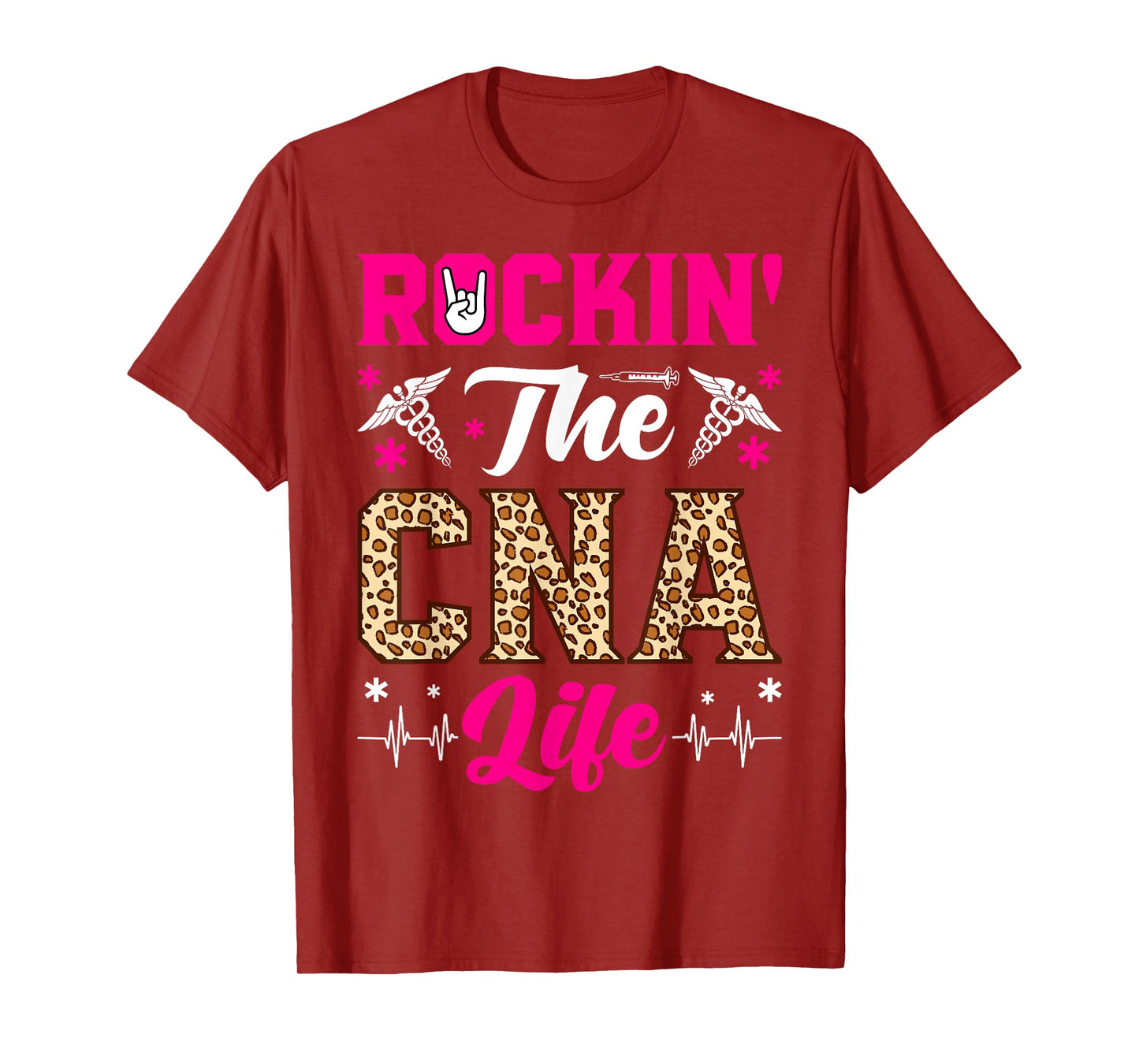 Rockin The CNA Life T-Shirt