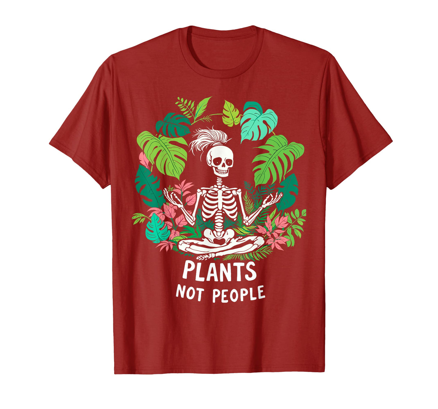 Plants Not People Meditation Skeleton Gardening Planting T-Shirt